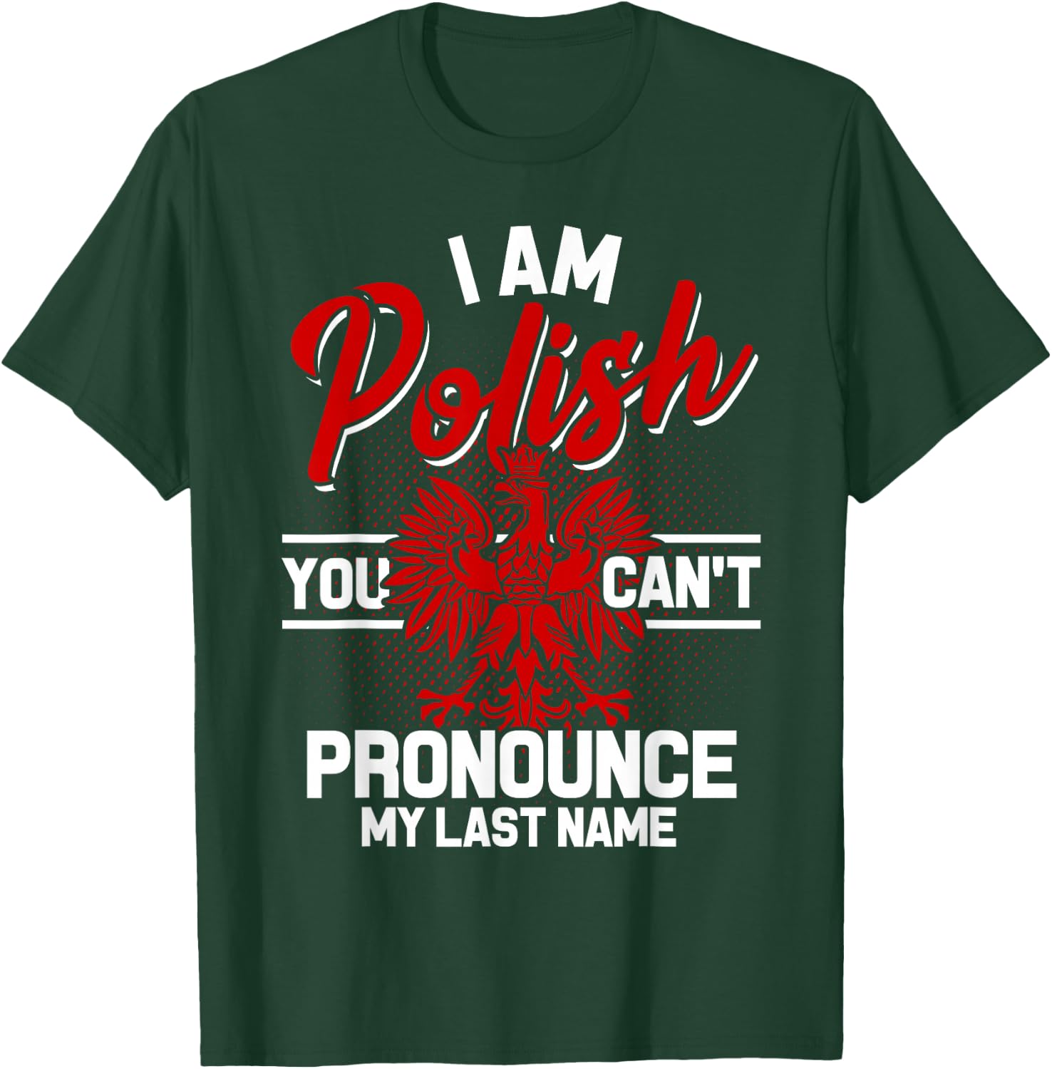 Polish Poland for Poland Polska Polin Eagle Krakow T-Shirt - T-Shirt | Forest
