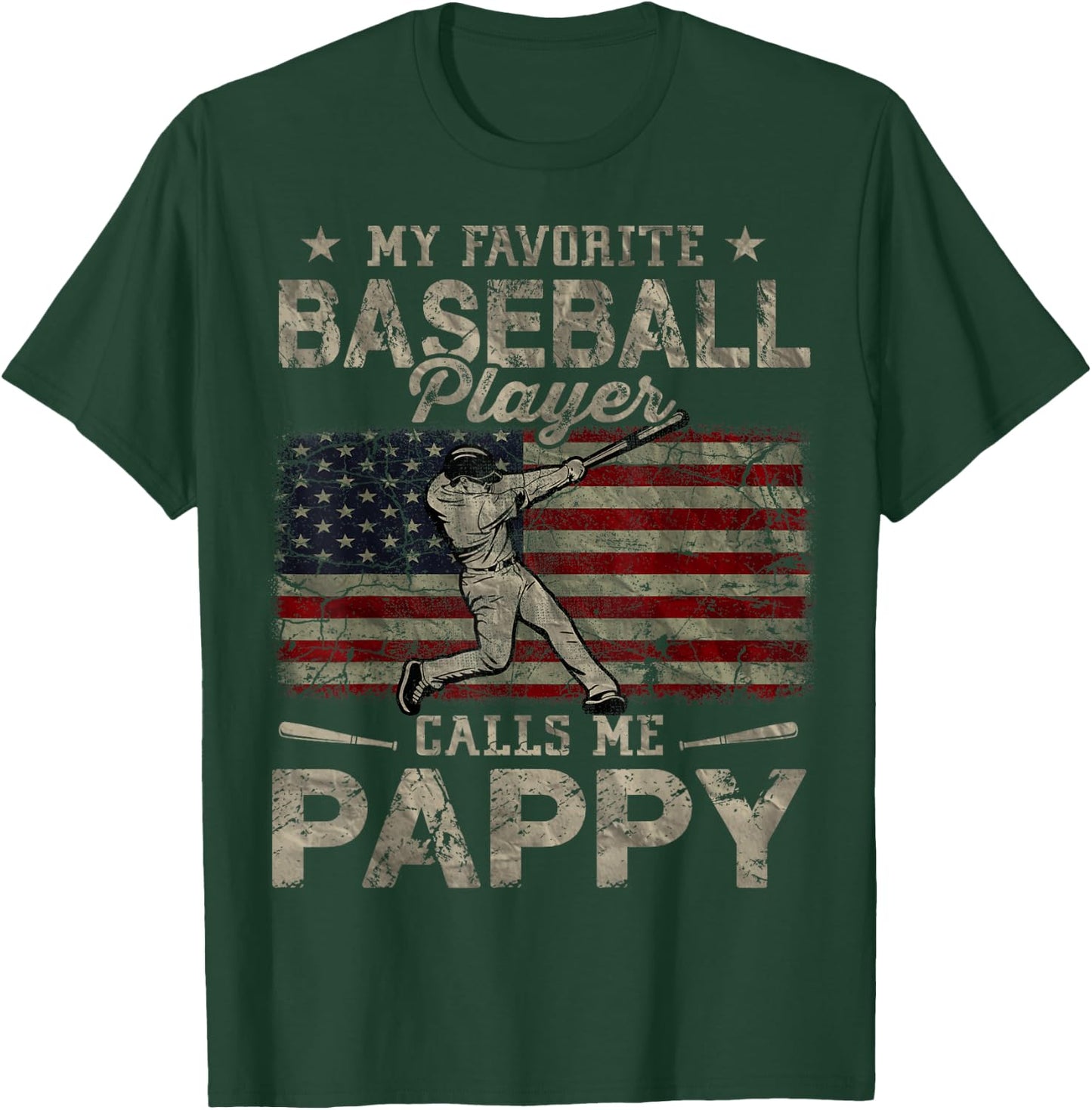 My Favorite Baseball Player Calls Me Pappy Father's Day T-Shirt - T-Shirt | Forest