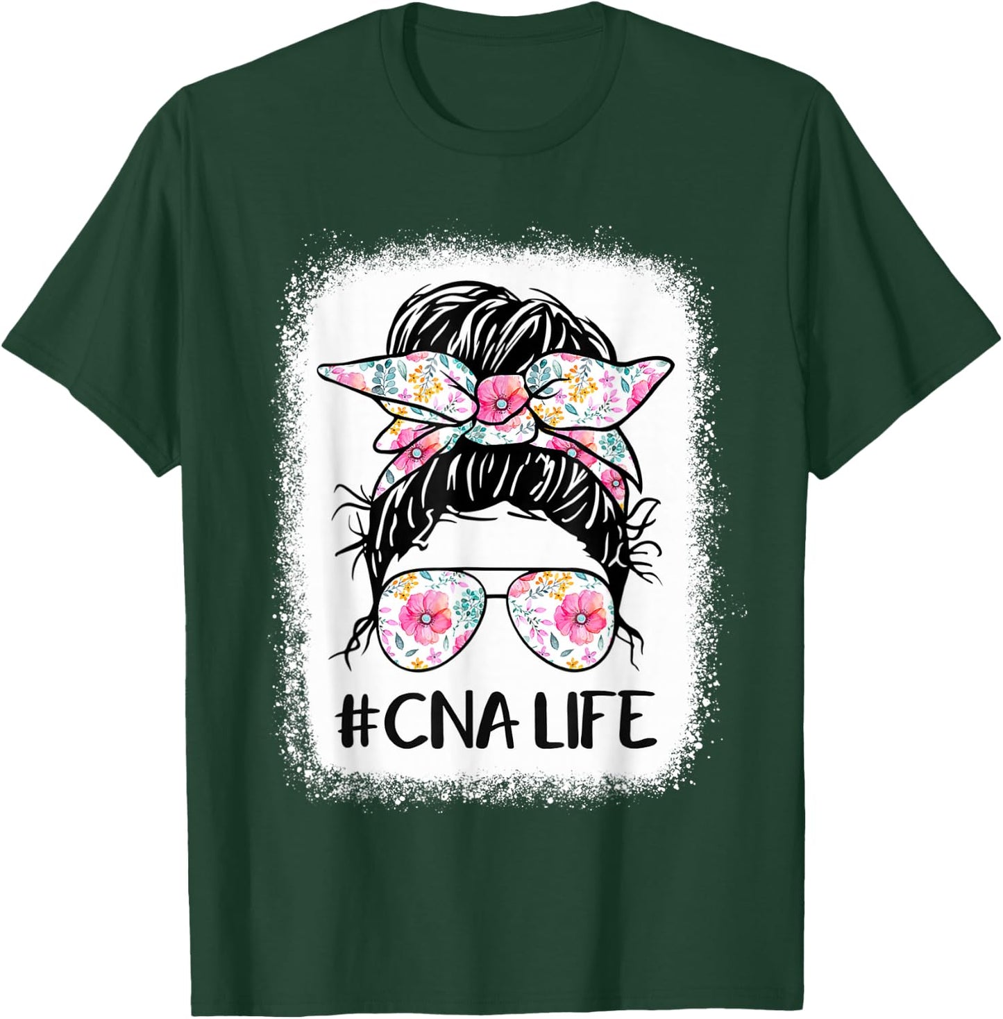 CNA Life Bleached Shirts Flower Messy Bun CnaLife T-Shirt - T-Shirt | Forest