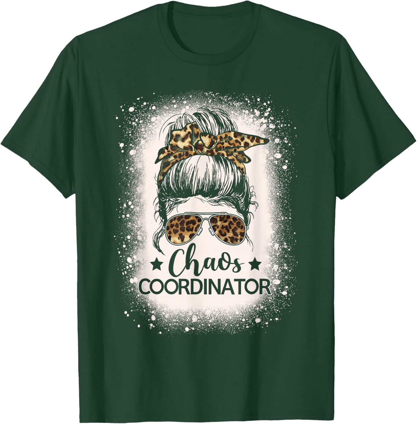 Chaos Coordinator Leopard Messy Bun Bleached Girls Women T-Shirt - T-Shirt | Forest