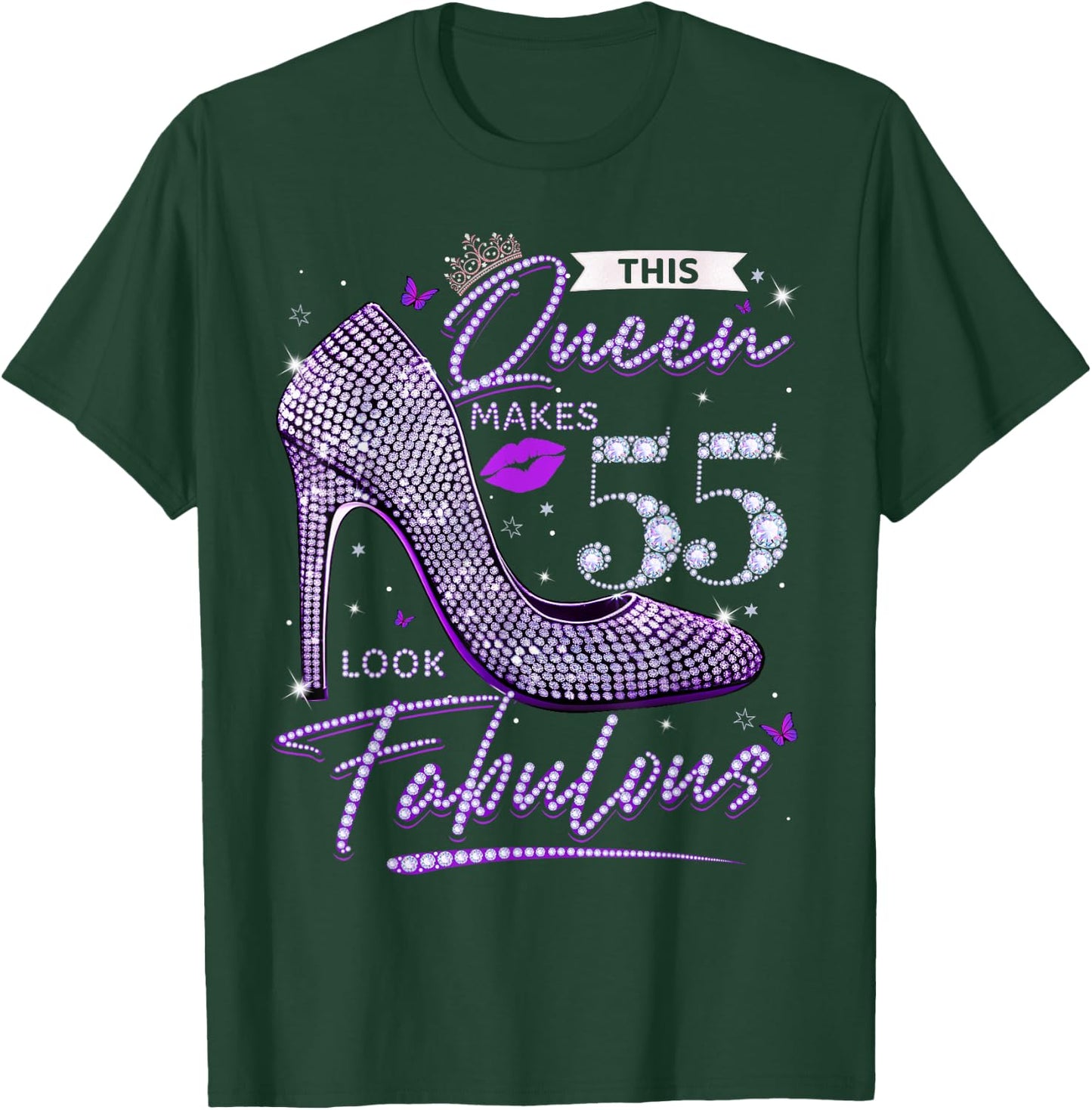 This Queen Makes 55 Looks Fabulous Shirt 55th Birthday Women T-Shirt - T-Shirt | Forest