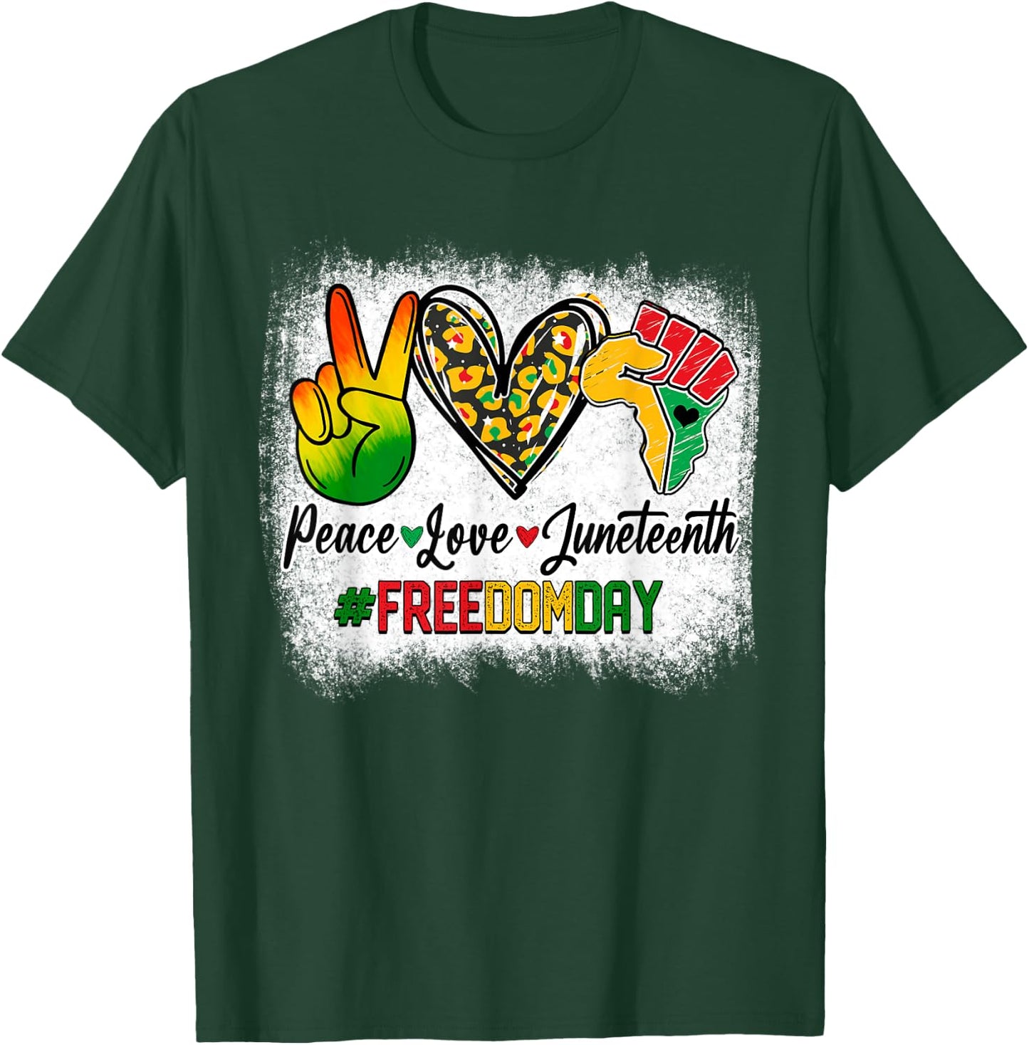 Bleached Peace Love Juneteenth 1865 Freedom Day African T-Shirt - T-Shirt | Forest