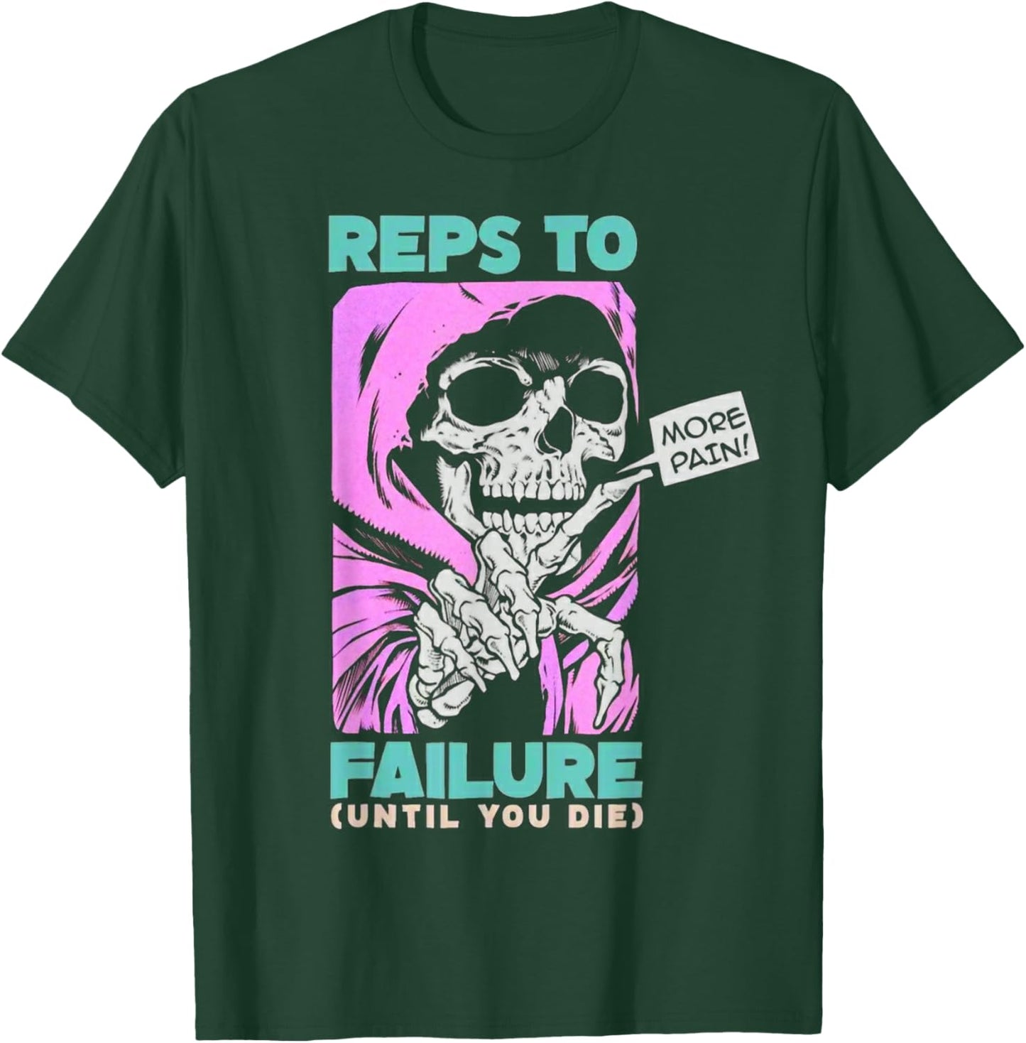 Funny Reps To Failure Weightlifting Bodybuilding Fitness Gym T-Shirt - T-Shirt | Forest