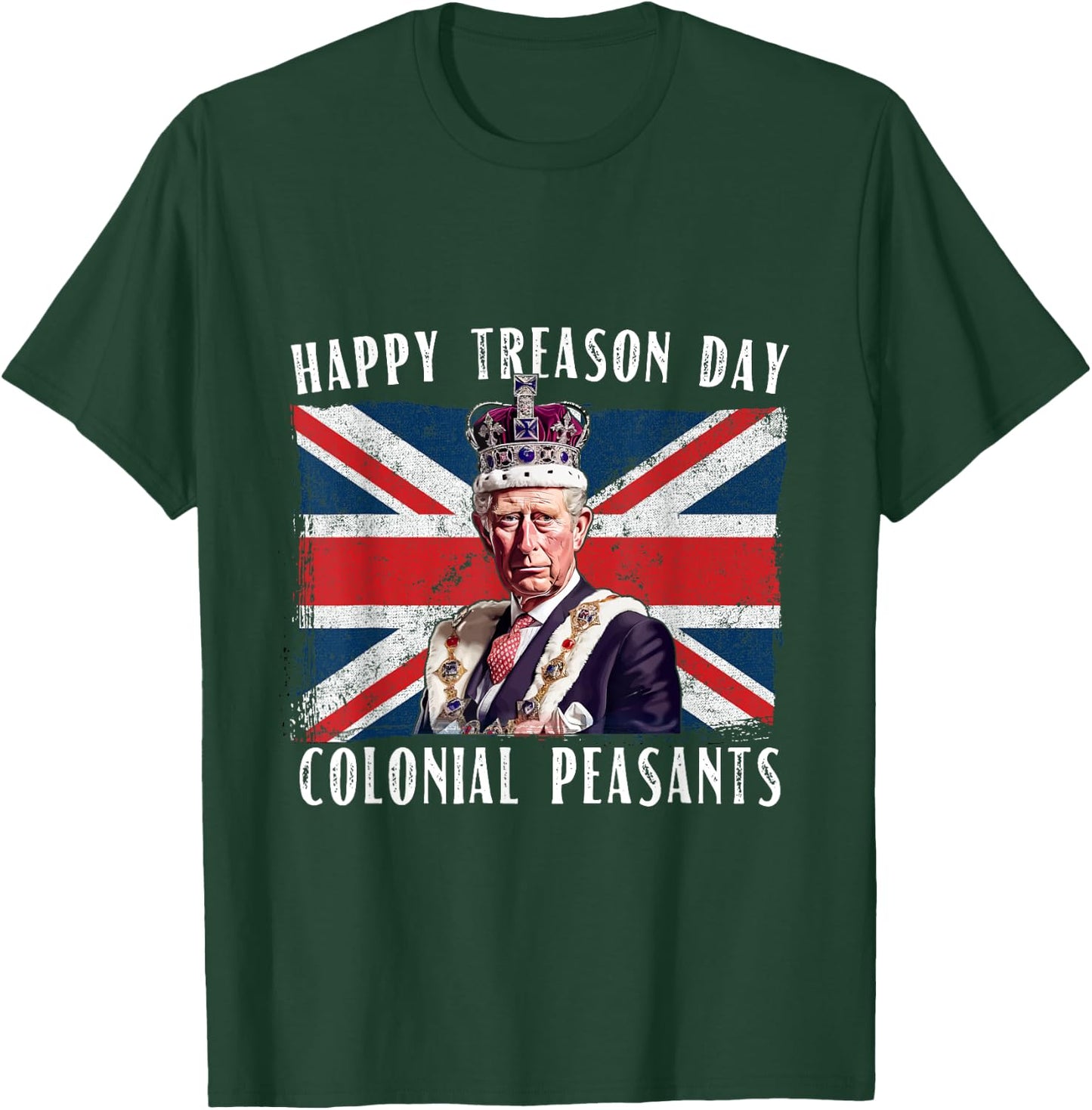 Happy Treason Day USA July 4th British T-Shirt - T-Shirt | Forest