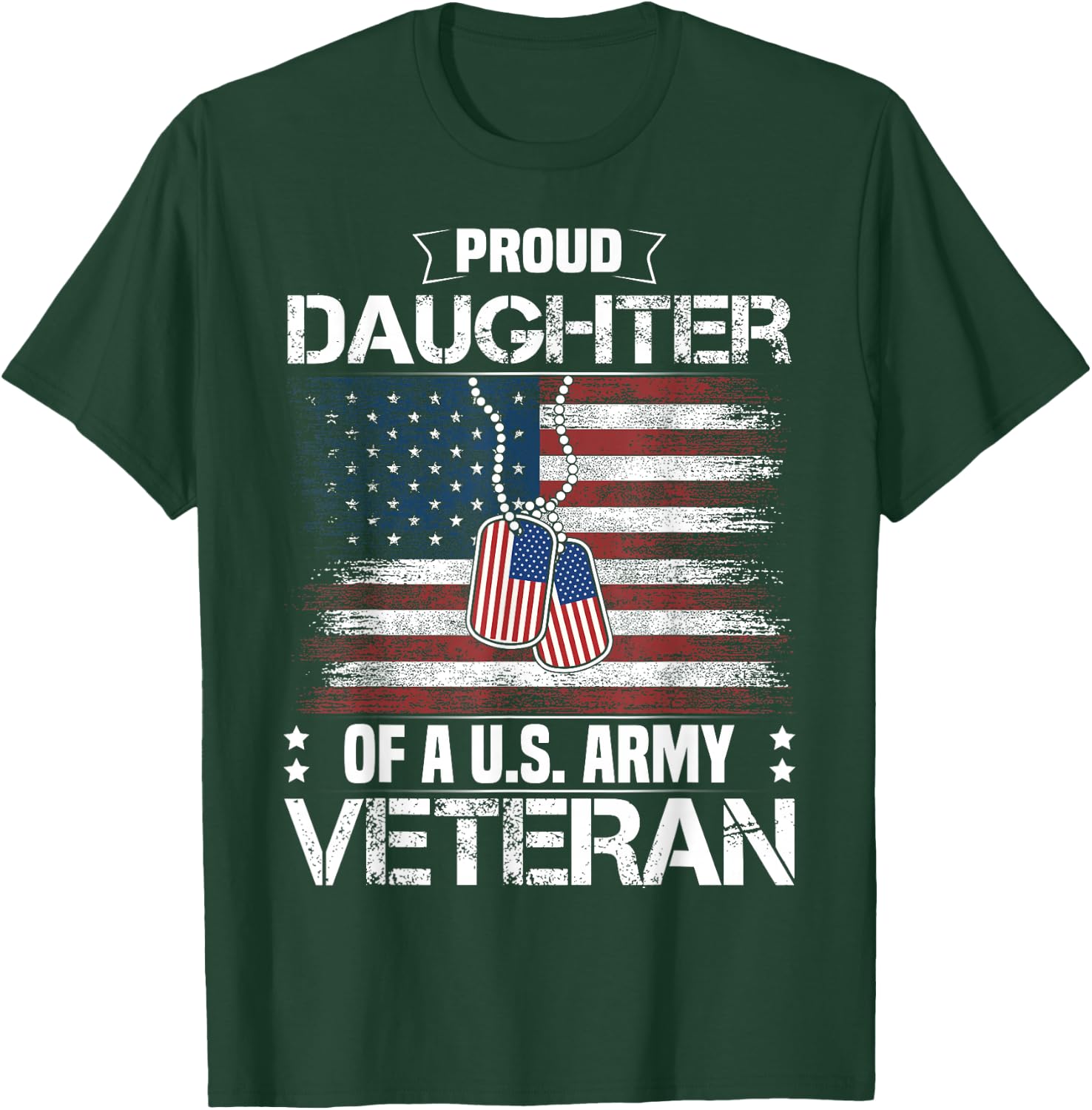Proud Daughter of A US Army Veteran Day Family Matching T-Shirt - T-Shirt | Forest
