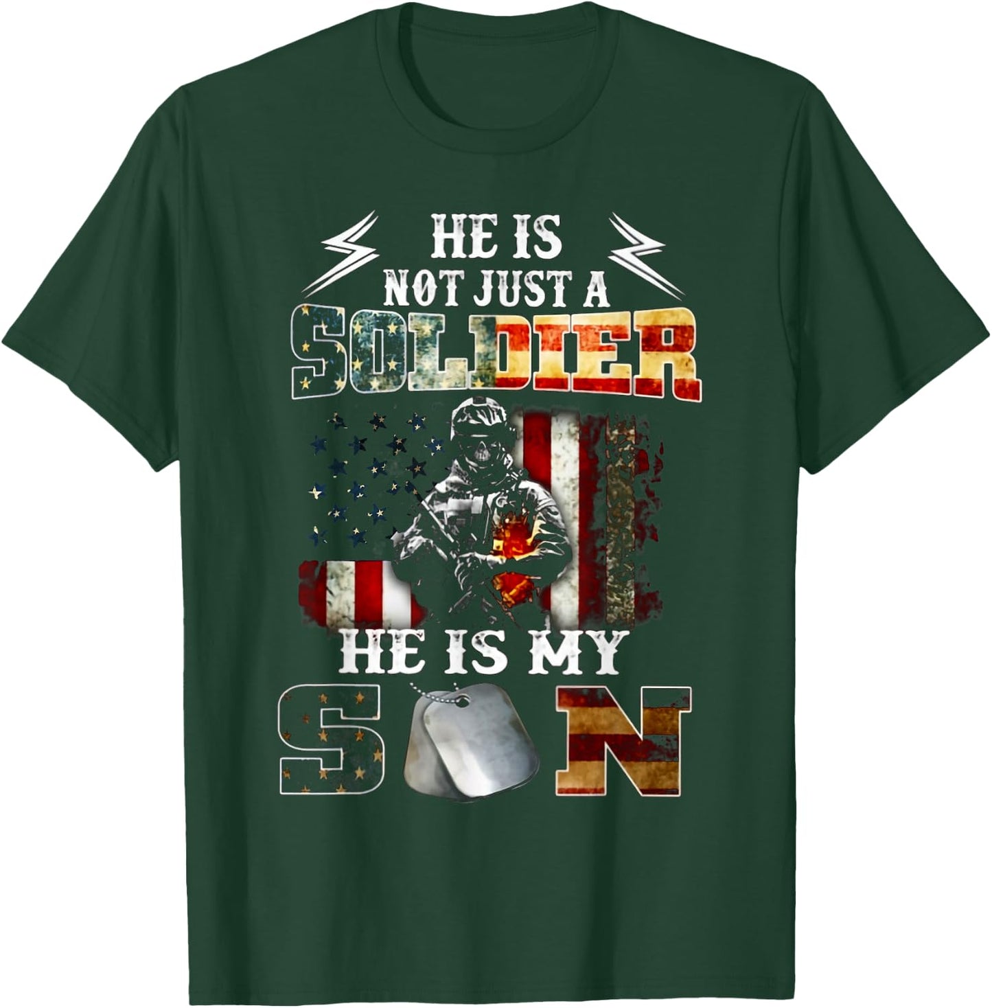 He Is Not Just A Soldier He Is My Son T-Shirt - T-Shirt | Forest