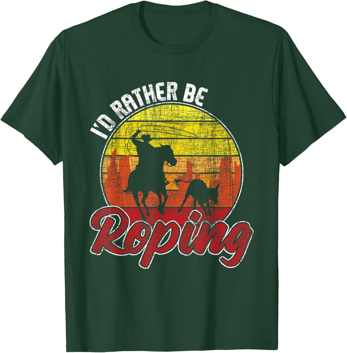 Funny Roping Shirts I'd Rather Be Roping -Adults Kids Equestrian Western Culture Lovers Novelty Black Small Short Sleeve T-Shirt - T-Shirt | Forest