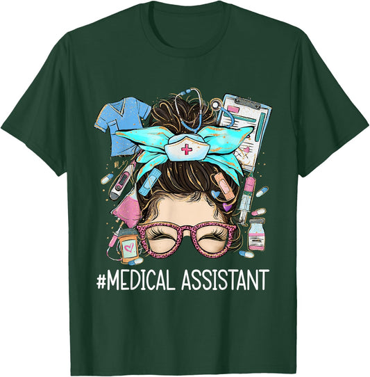 Medical Assistant MA CMA Nurse nursing messy bun doctor T-Shirt - T-Shirt | Forest
