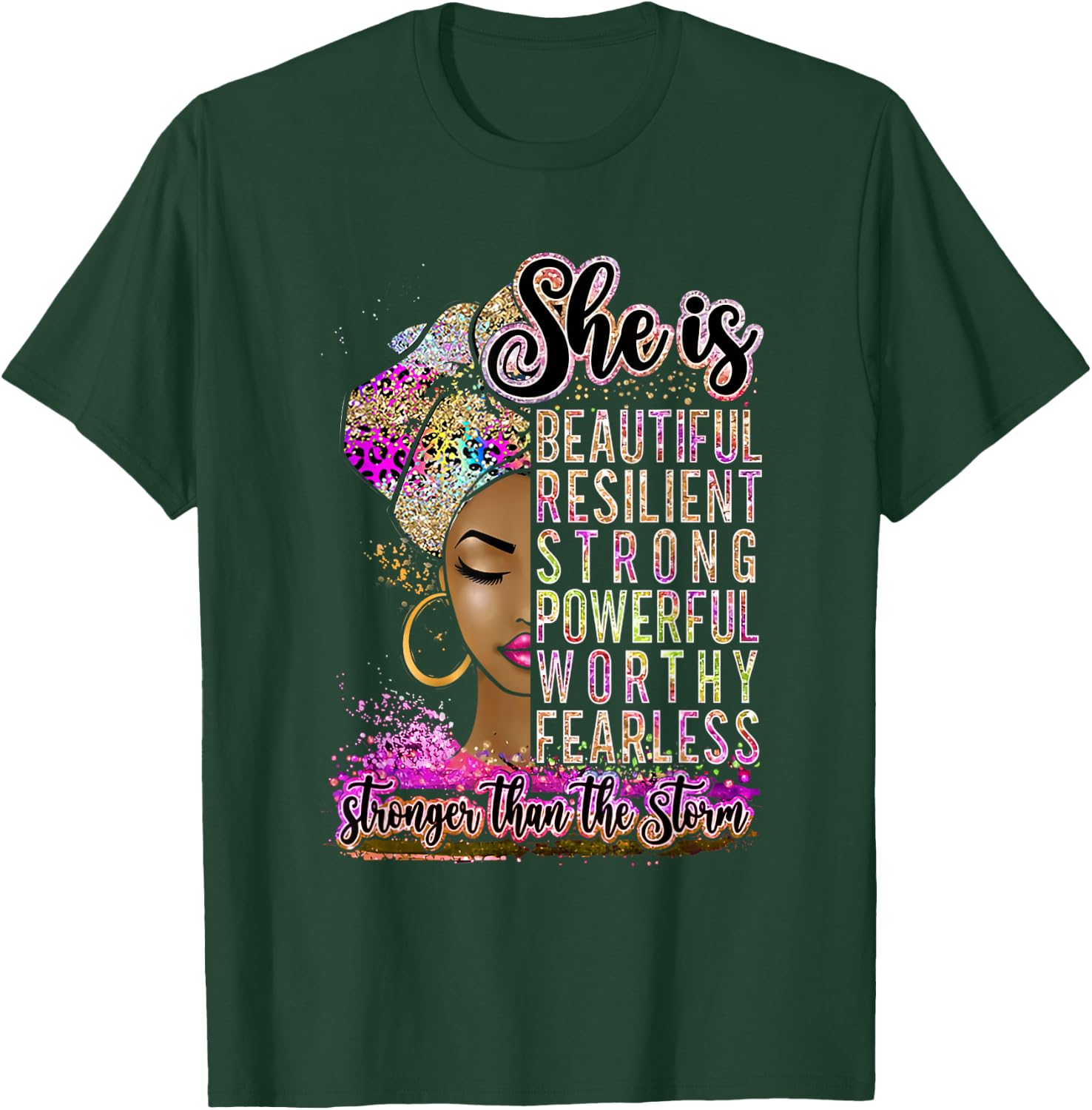 She is Beautiful Stronger Than The Storm Black Woman Queen T-Shirt - T-Shirt | Forest
