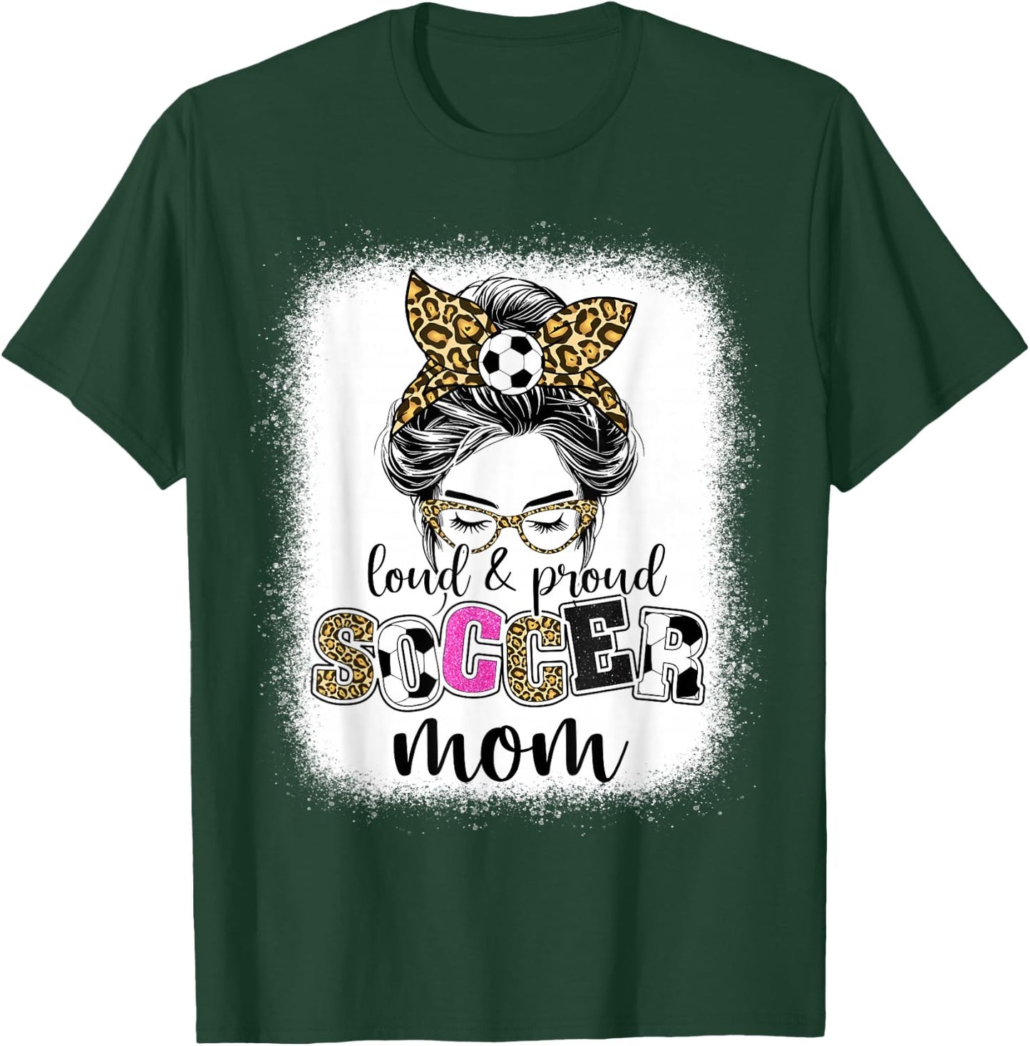Soccer mom Proud and loud Soccer mom messy bun leopard women T-Shirt - T-Shirt | Forest