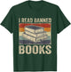 I Read Banned Books Week Librarian Freedom Reader Nerd Men T-Shirt - T-Shirt | Forest