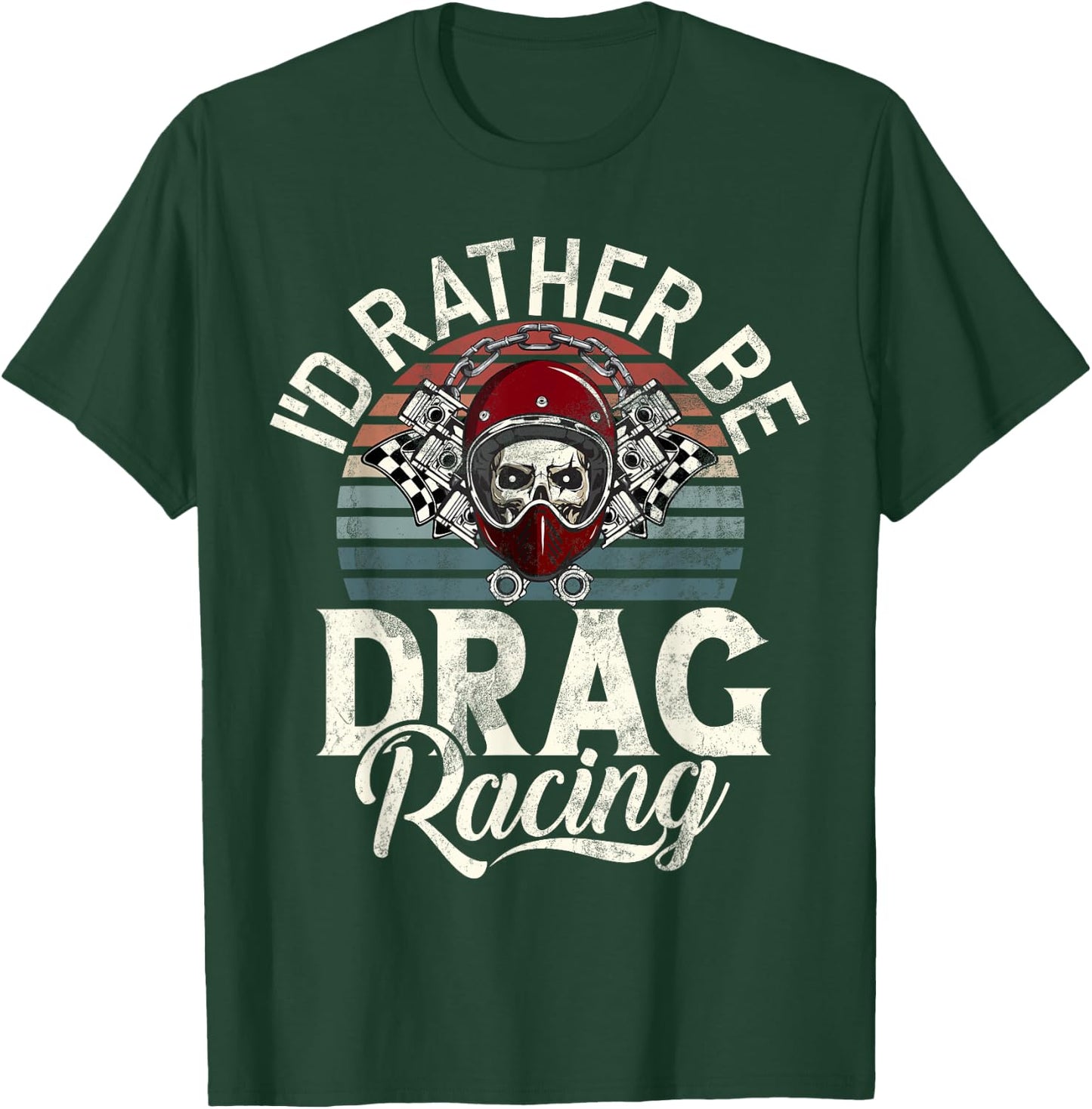 I would rather be Drag Racing T-Shirt - T-Shirt | Forest