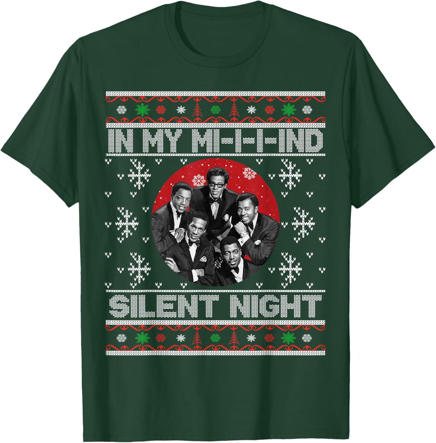 In My Mind Silent Night Ugly Christmas Xmas Family Sweater T-Shirt - T-Shirt | Forest