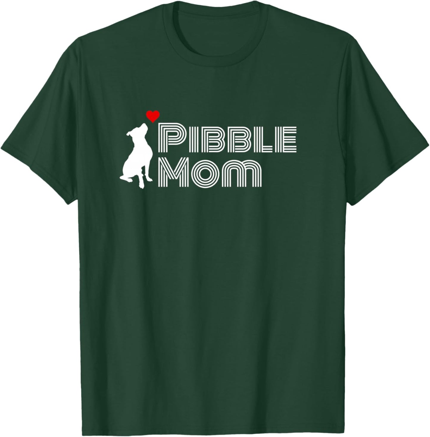 Proud Pibble Mom, Pitbull Mom, Pittie Mom, Women's Pitbull T-Shirt - T-Shirt | Forest