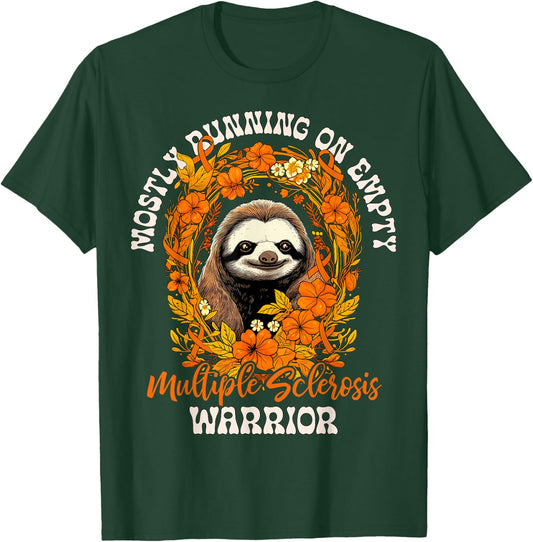 funny empty sloth multiple sclerosis MS warrior fights multi T-Shirt - T-Shirt | Forest