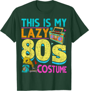 Funny This Is My Lazy 80s Costume Party Vintage Eighties T-Shirt - T-Shirt | Forest