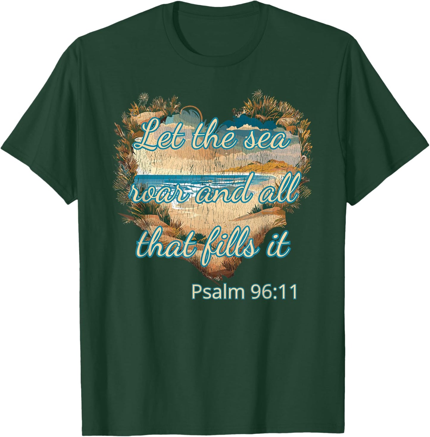Beach Theme Christian Quotes Bible Verse Sayings T-Shirt - T-Shirt | Forest
