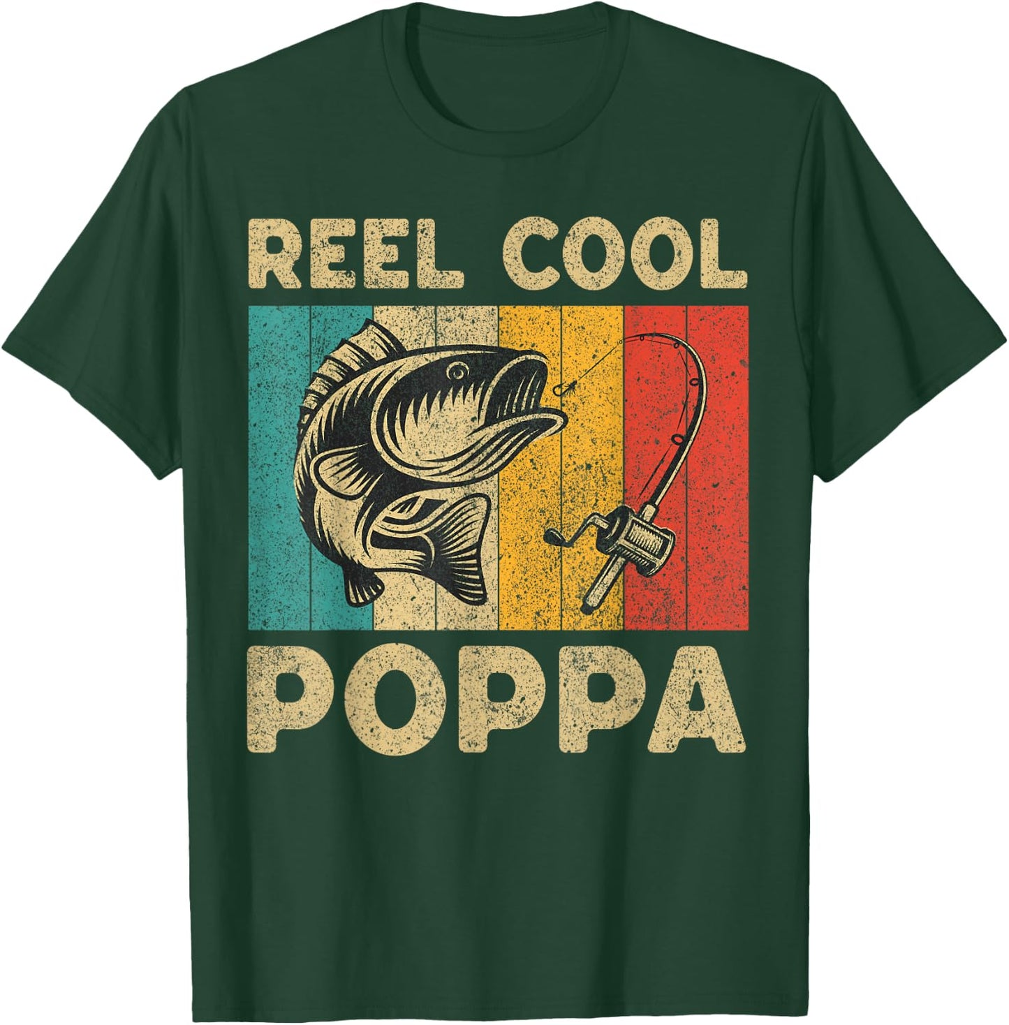 Father's Day Present Funny Fishing Reel Cool Poppa T-Shirt - T-Shirt | Forest