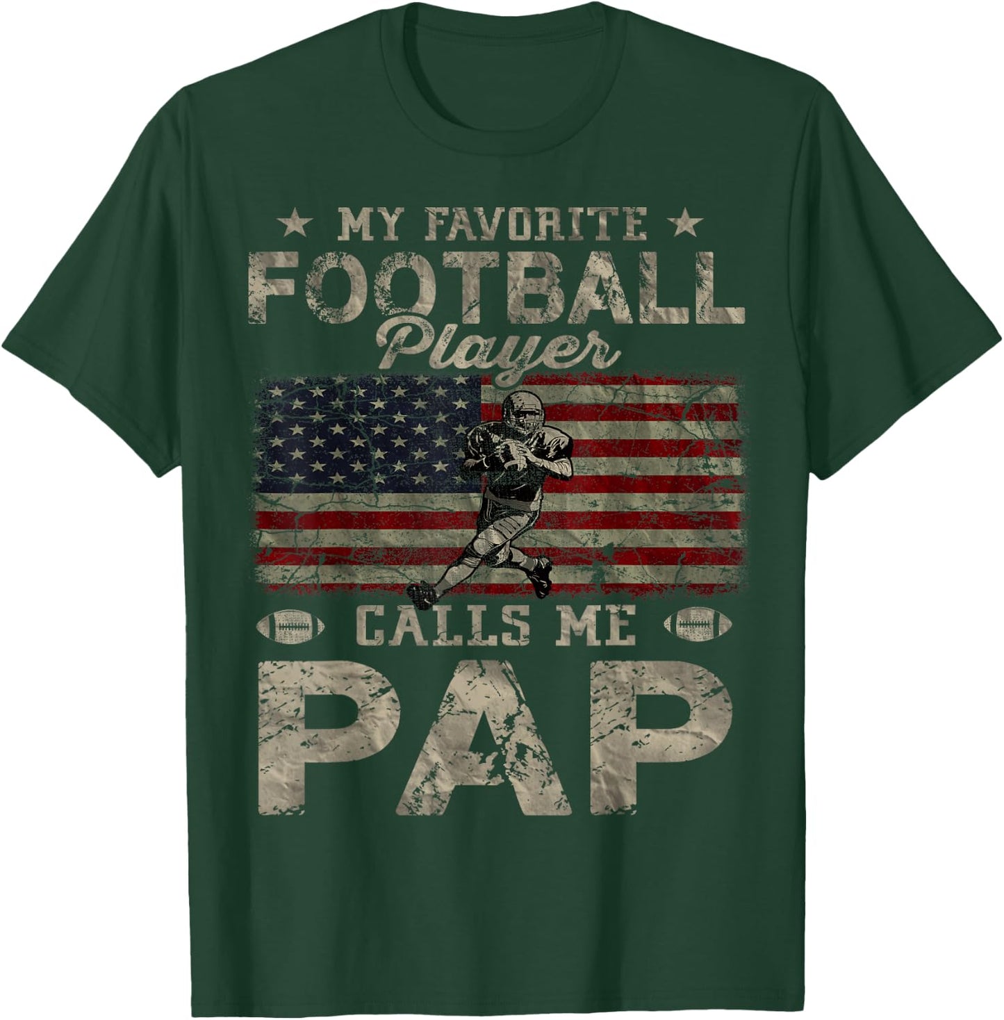 My Favorite Football Player Calls Me Pap Father's Day T-Shirt - T-Shirt | Forest
