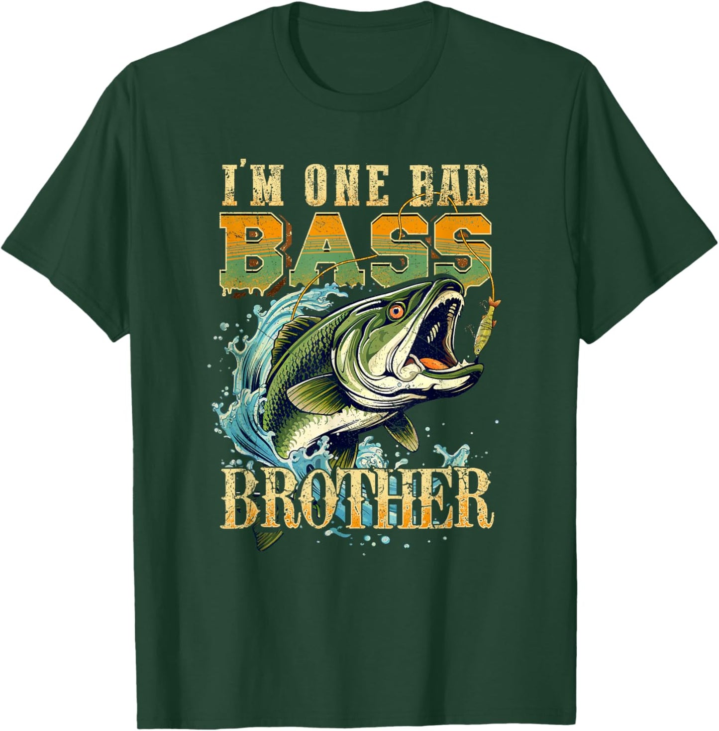 I'm One Bad Bass Brother Bass Fishing Gift Fish Lovers T-Shirt - T-Shirt | Forest