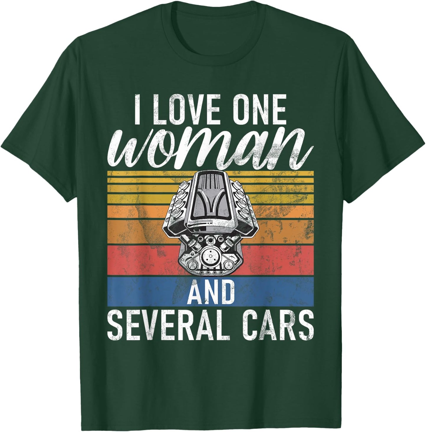 I love one Woman and several Cars Muscle Car T-Shirt - T-Shirt | Forest