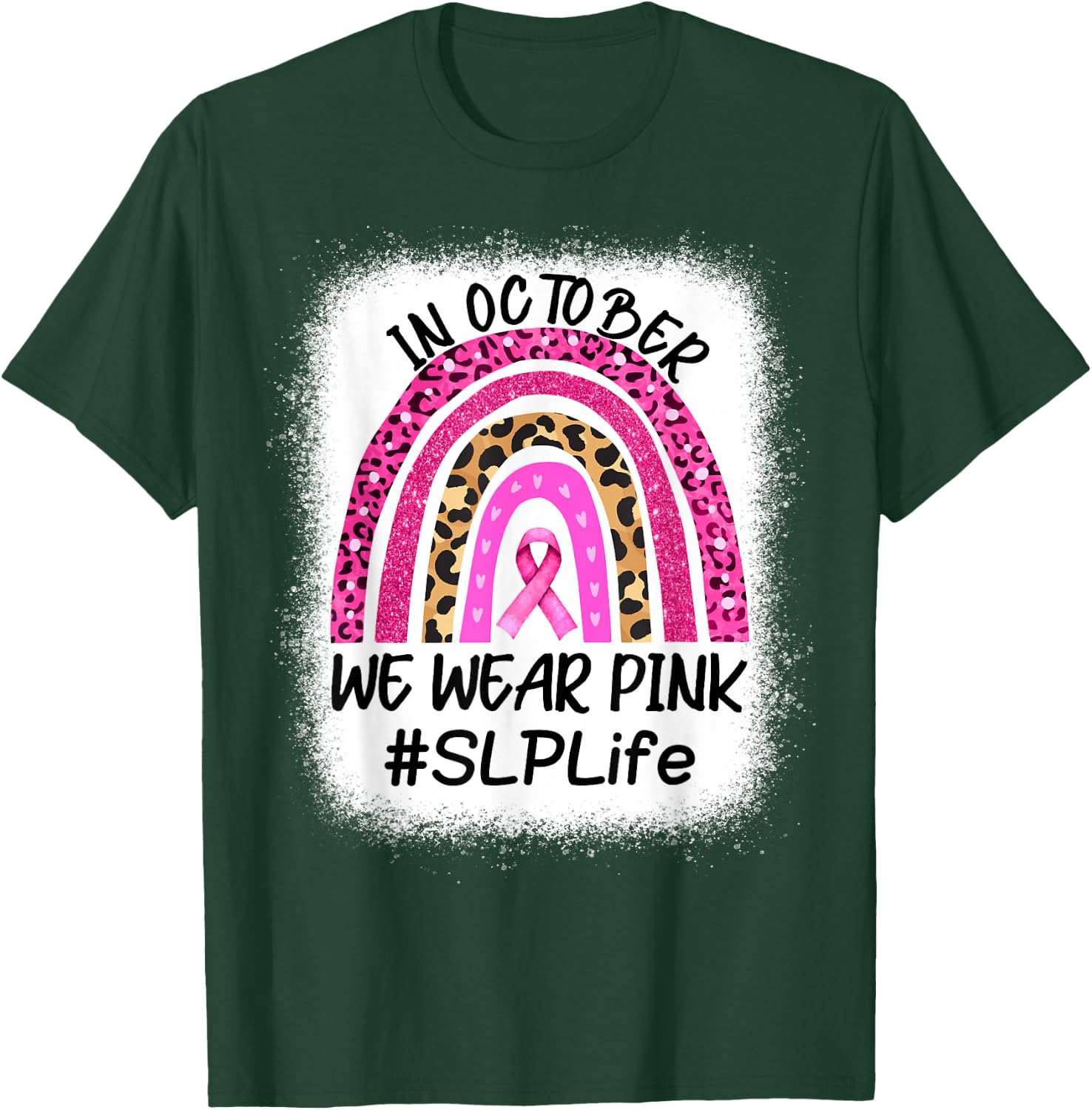 SLP Rainbow In October We Wear Pink Breast Cancer Awareness T-Shirt - T-Shirt | Forest
