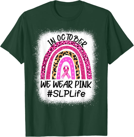 SLP Rainbow In October We Wear Pink Breast Cancer Awareness T-Shirt - T-Shirt | Forest