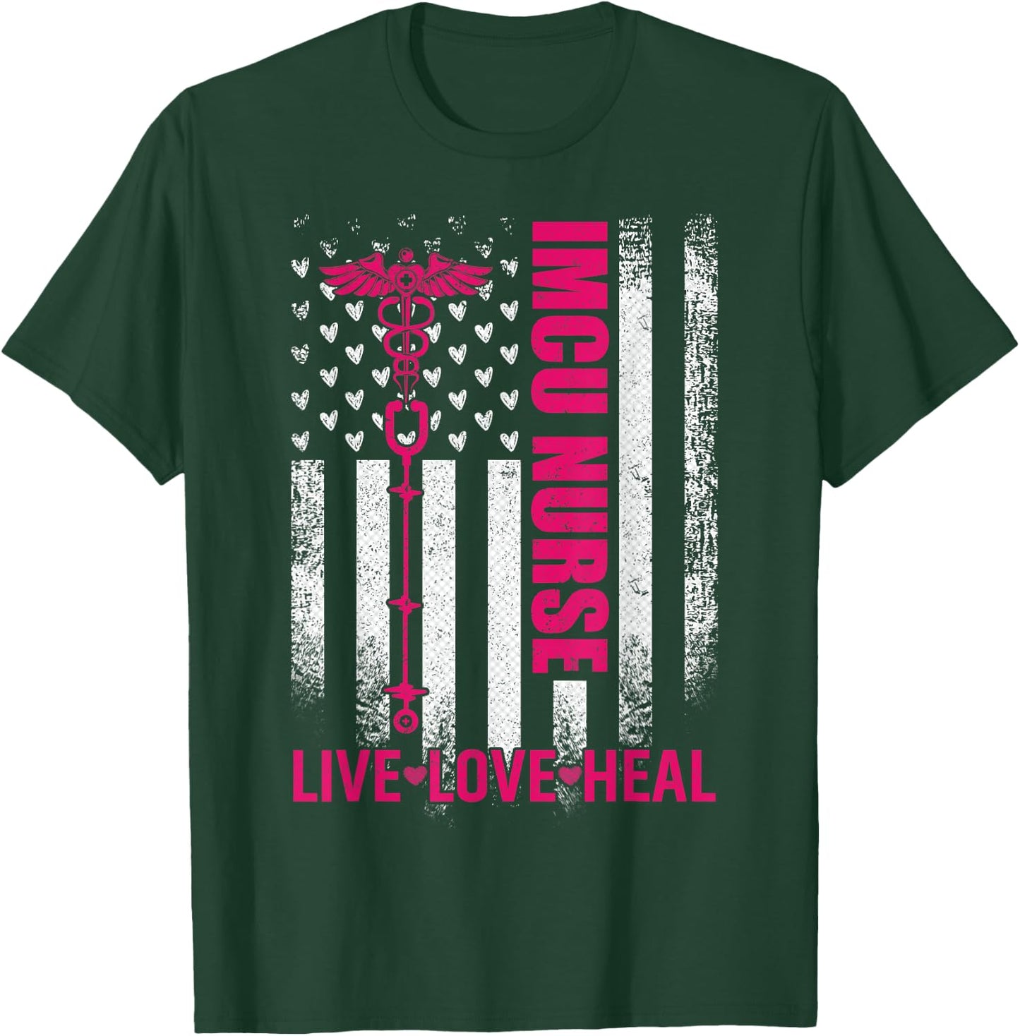 Vintage USA Flag Live Love Heal, Proud IMCU Nurse T-Shirt - T-Shirt | Forest