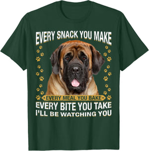 Every Snack You Make Funny English Mastiff Dog Mom, Dog Dad Women Kids T-Shirt - T-Shirt | Forest