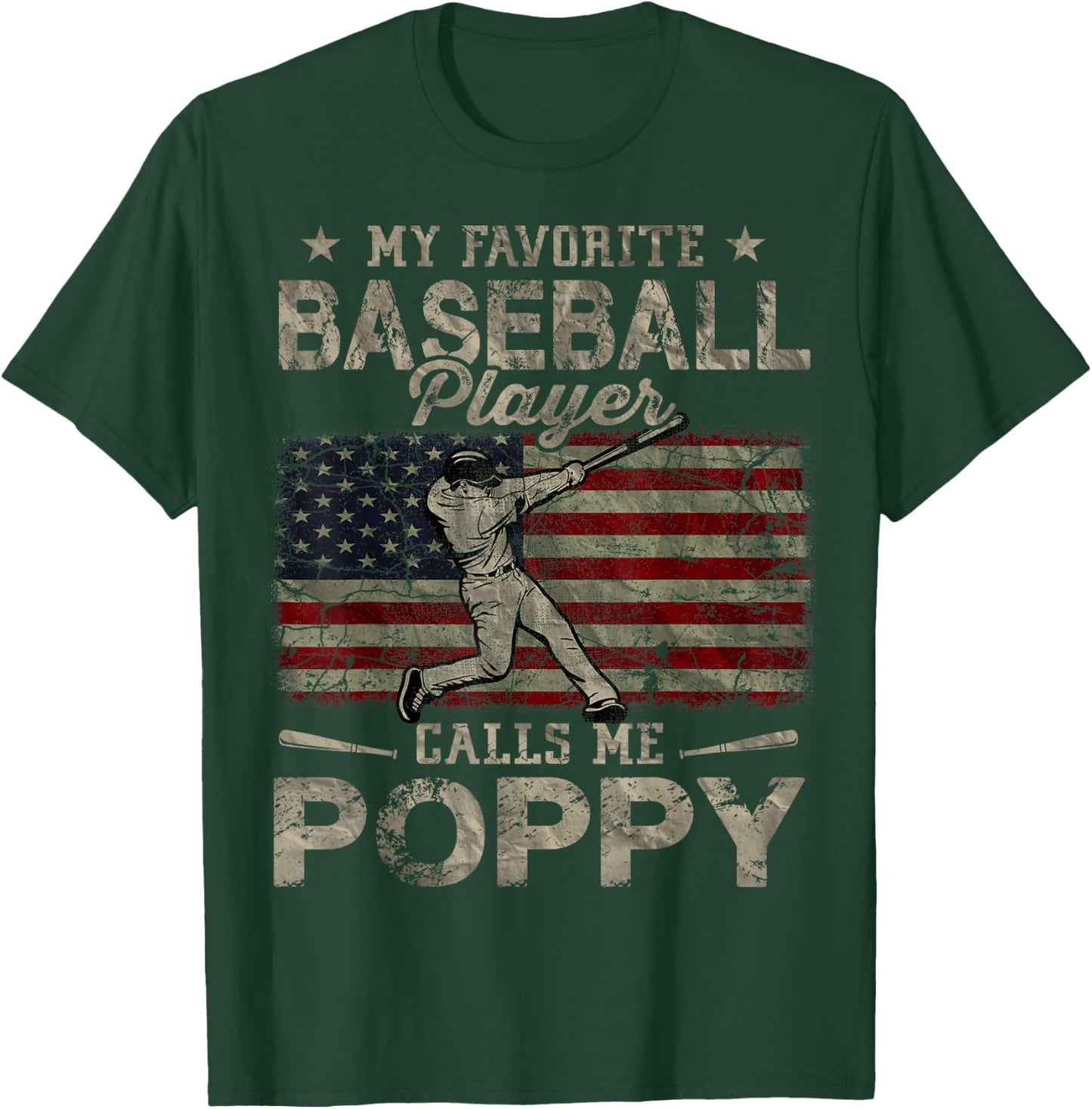 My Favorite Baseball Player Calls Me Poppy Father's Day T-Shirt - T-Shirt | Forest