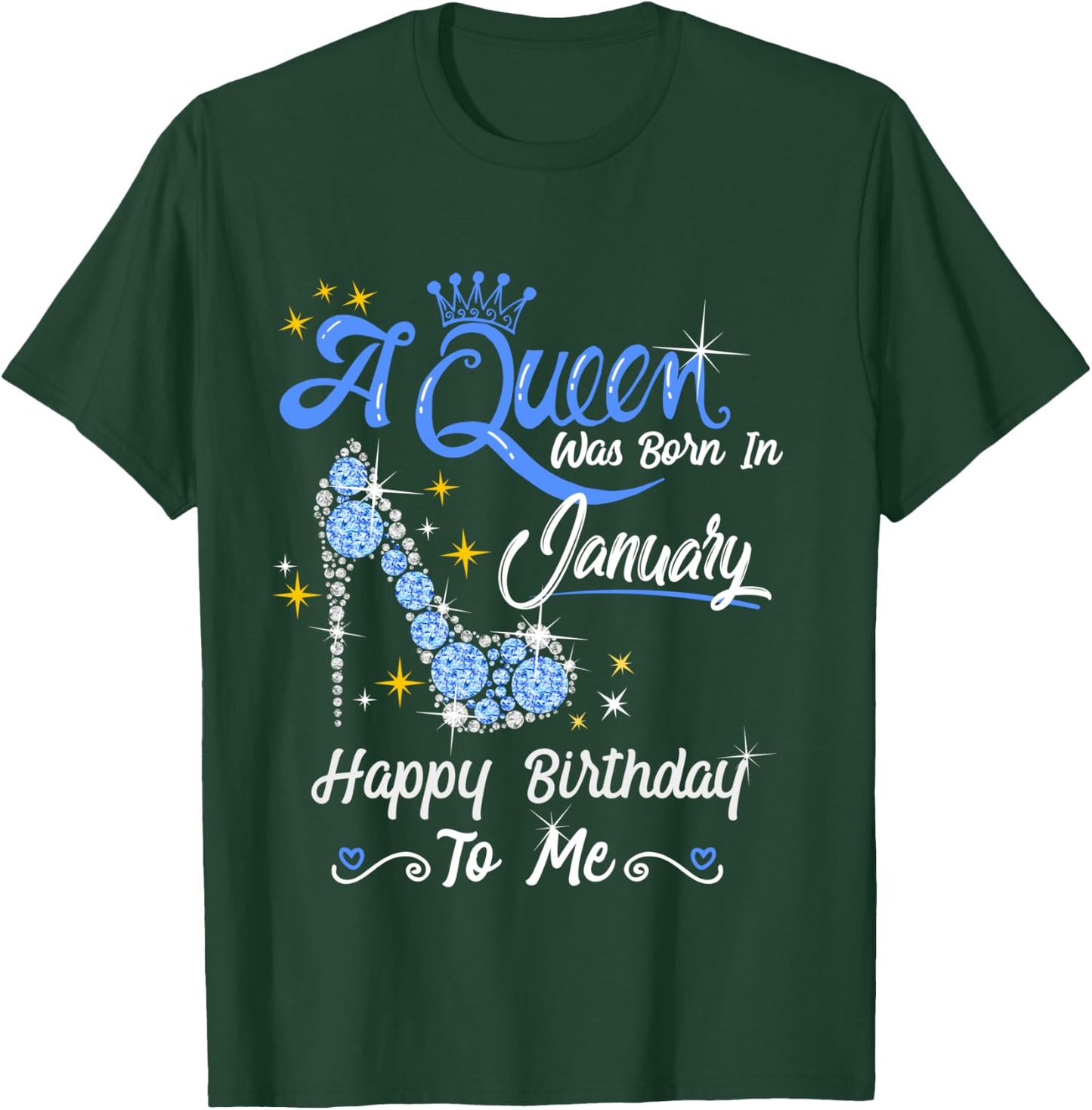 A Queen Was Born in January Gifts January Birthday Girl T-Shirt - T-Shirt | Forest