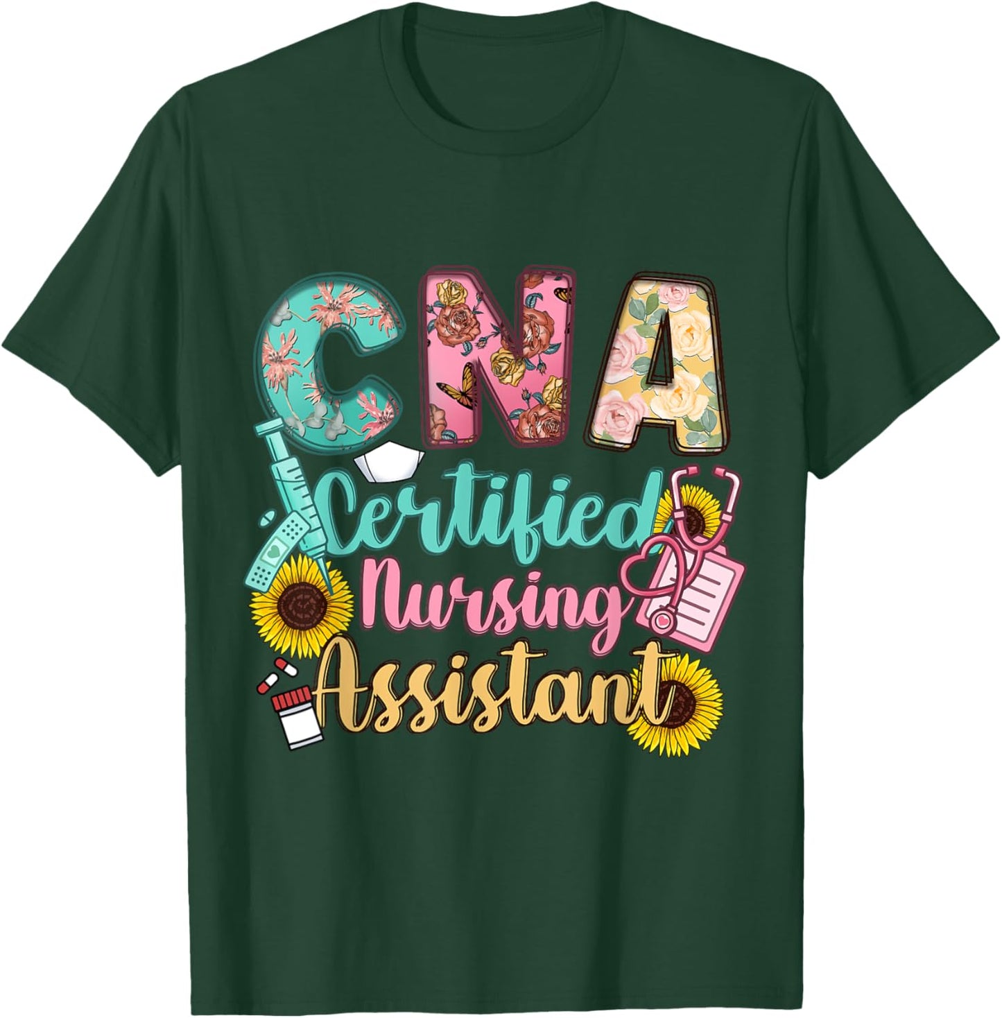 CNA Certified Nursing Assistant T-Shirt - T-Shirt | Forest