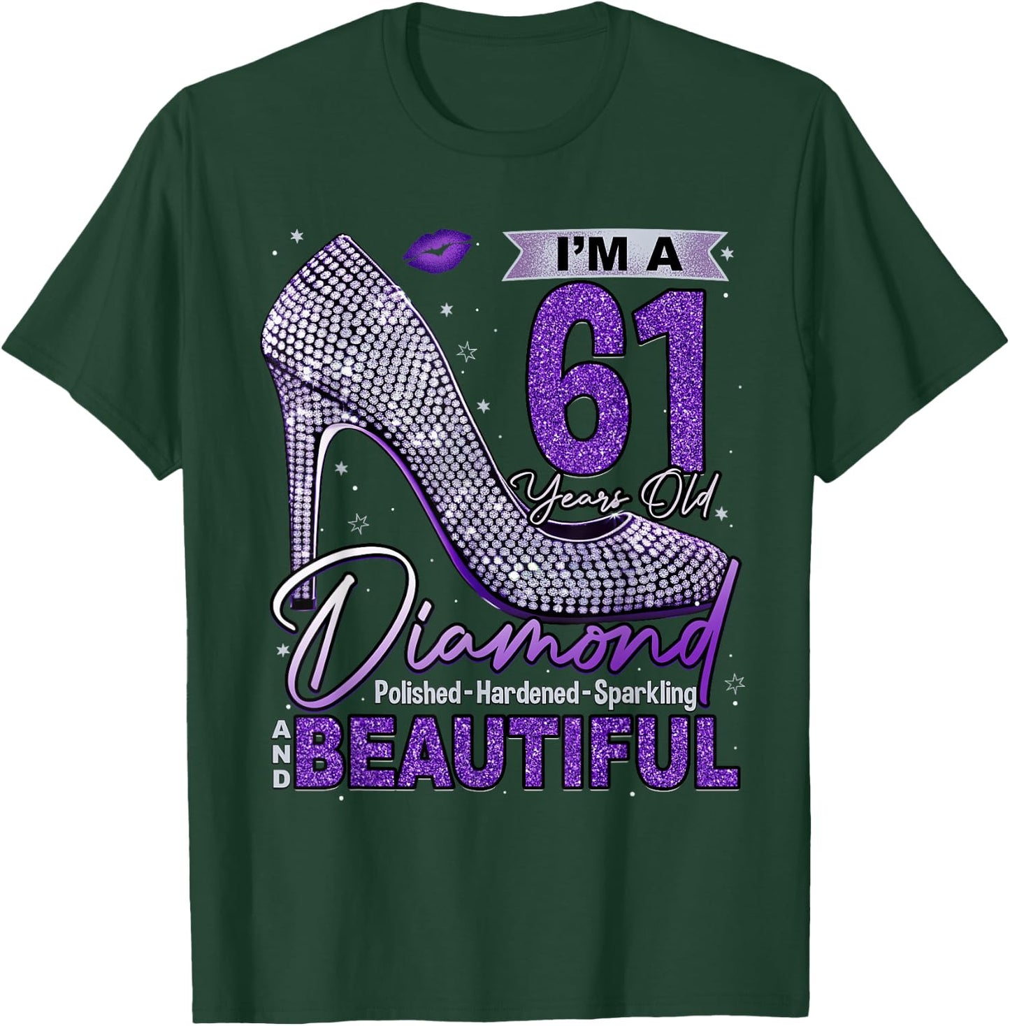 I'm A 61 Years Old Diamond, 61 and Fabulous Birthday Women T-Shirt - T-Shirt | Forest