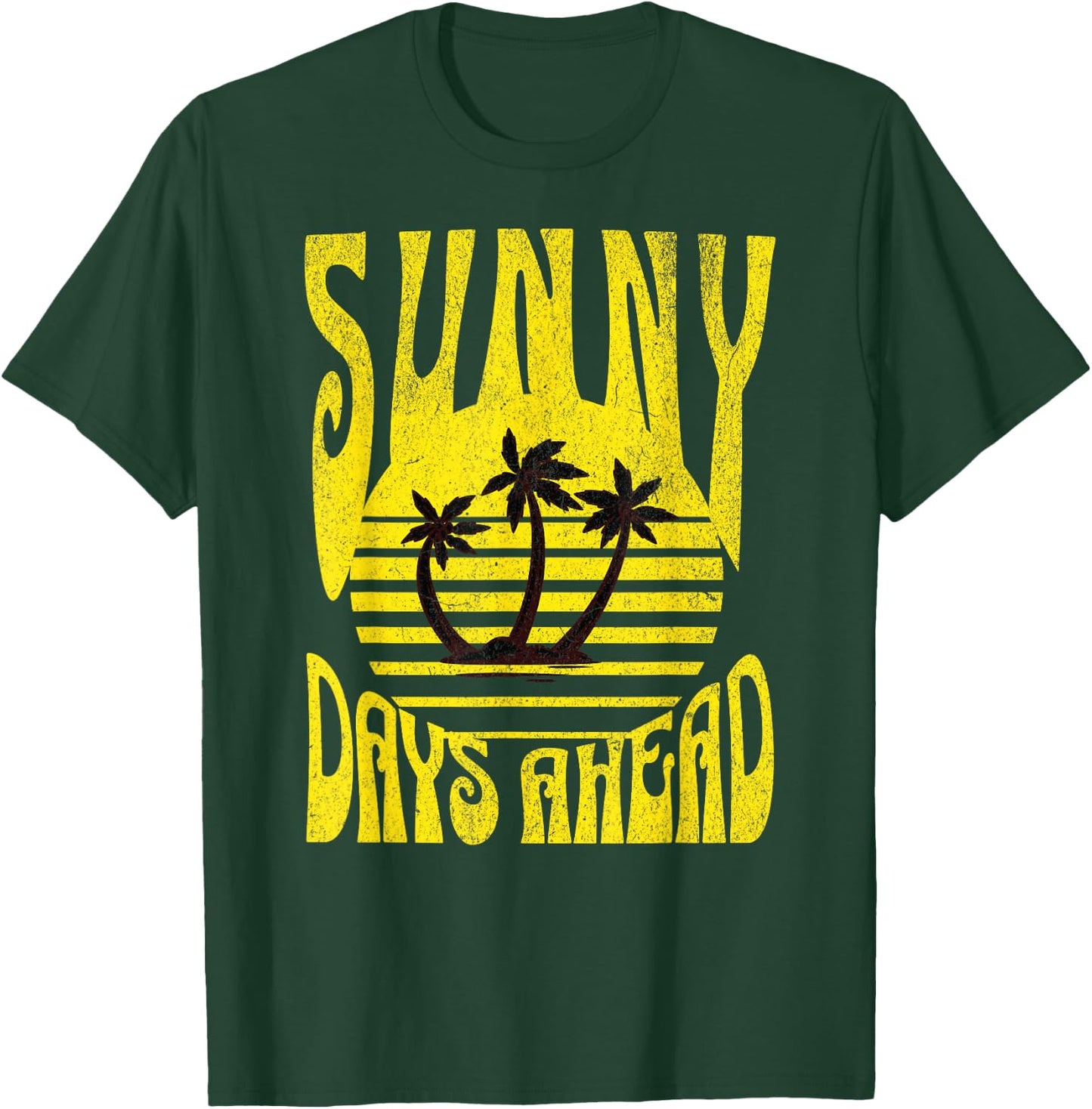 Sunny Days Ahead Retro Vintage Hippie Style Summer Vacay Men Women T-Shirt - T-Shirt | Forest