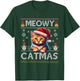 Meowy Catmas Cat Santa Christmas Kitten Xmas Ugly Sweater T-Shirt - T-Shirt | Forest