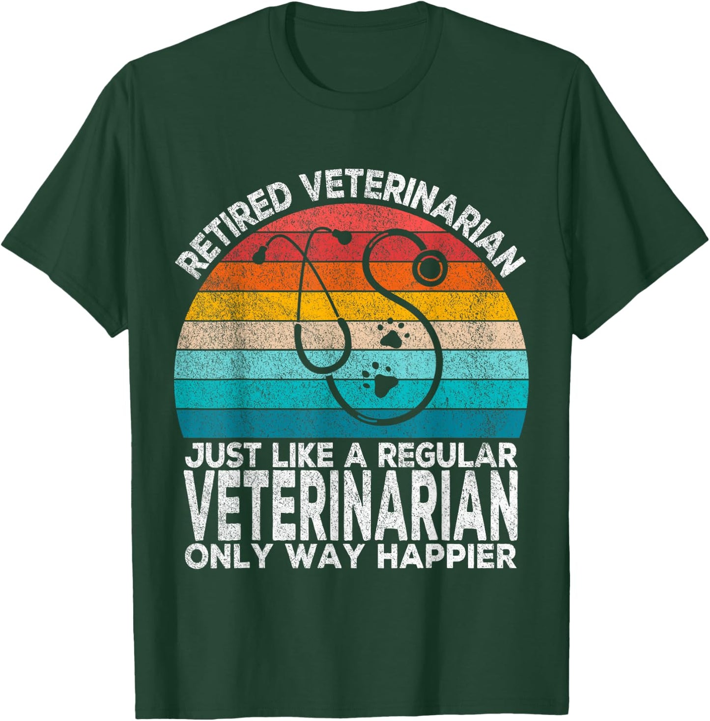 Retired Veterinarian Just Like A Normal Veterinarian Vet T-Shirt - T-Shirt | Forest