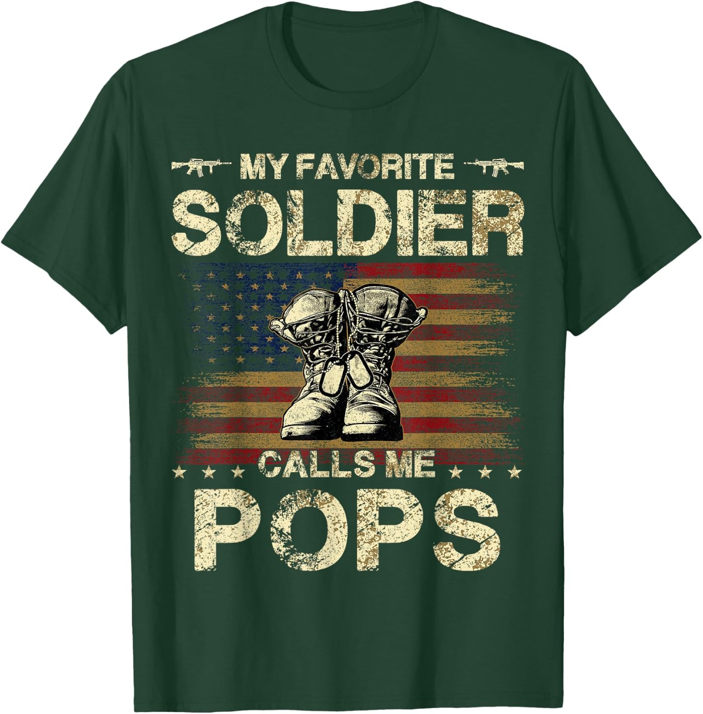 My Favorite Soldier Calls Me Pops | Proud Army Pops T-Shirt - T-Shirt | Forest