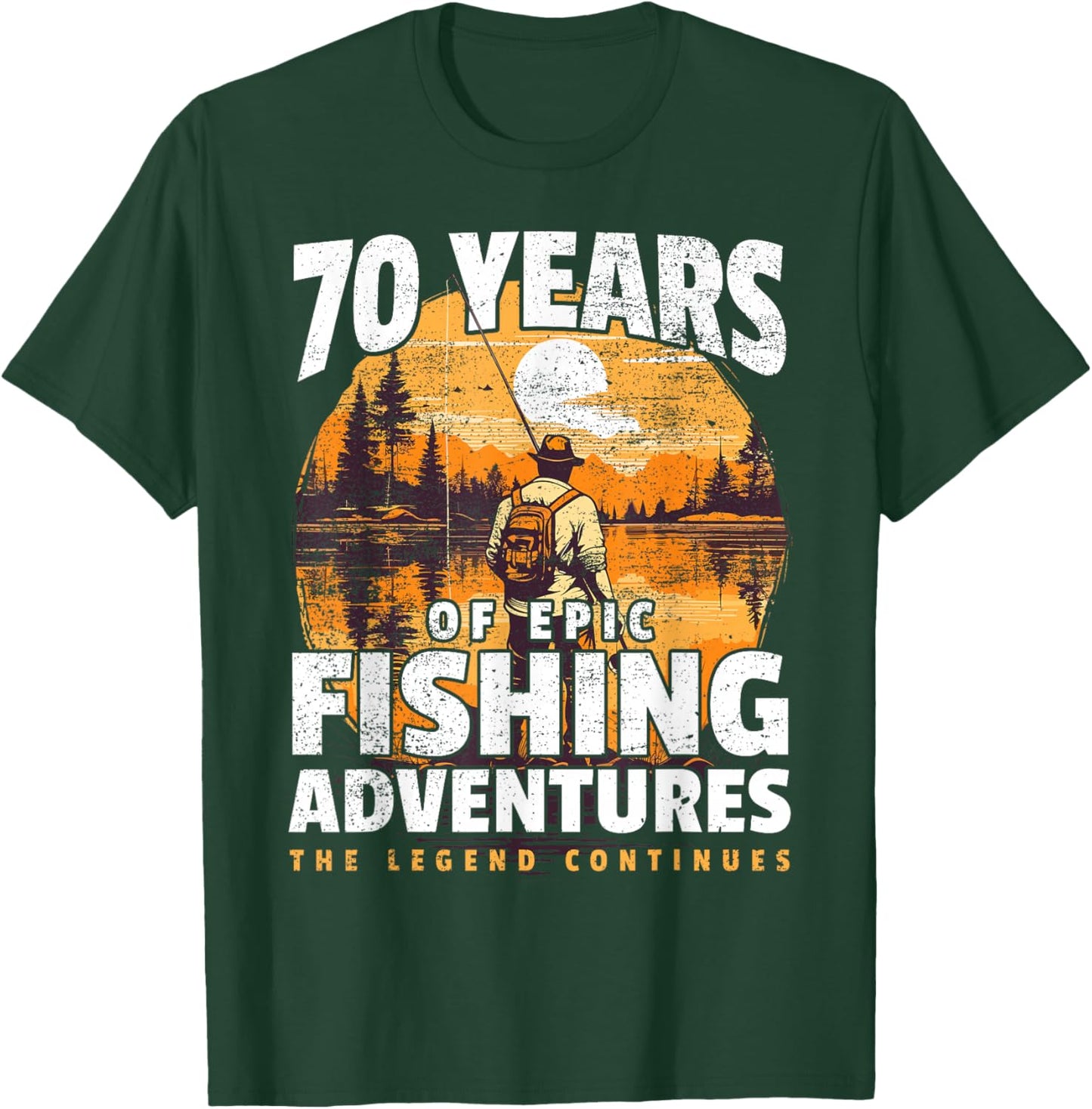 Fishing 70th Birthday 70 Year Old Fisherman T-Shirt - T-Shirt | Forest