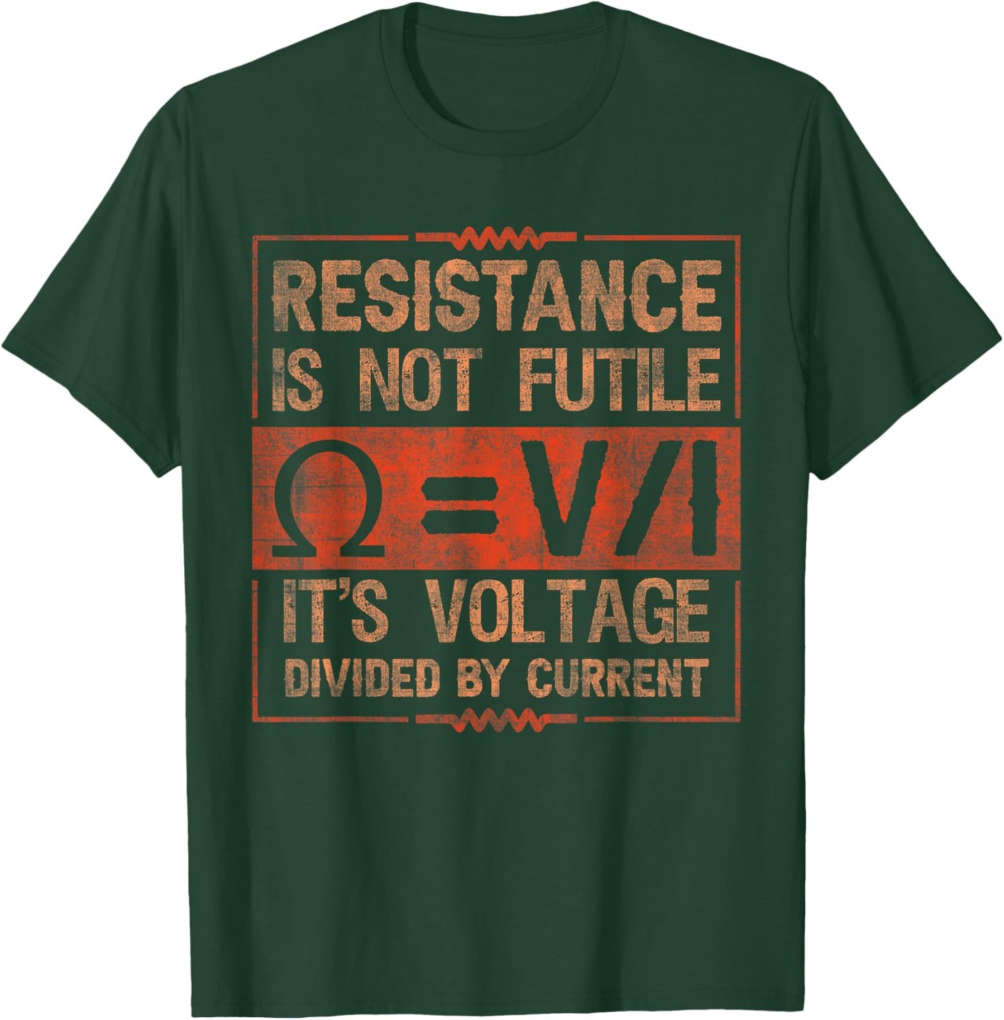 Resistance Is Not Futile Funny Electrician T-Shirt - T-Shirt | Forest