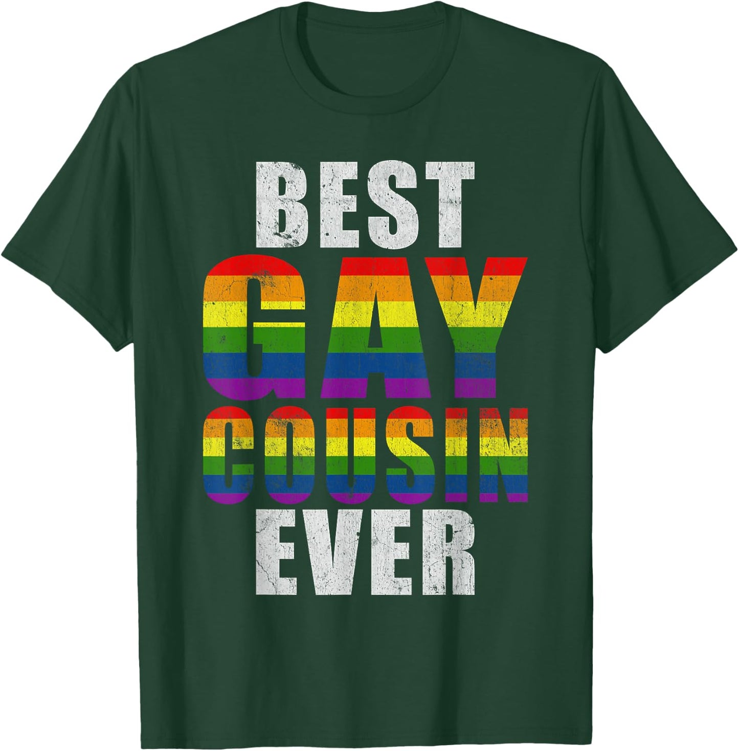 Best Gay Cousin Ever Cousin T-Shirt - T-Shirt | Forest