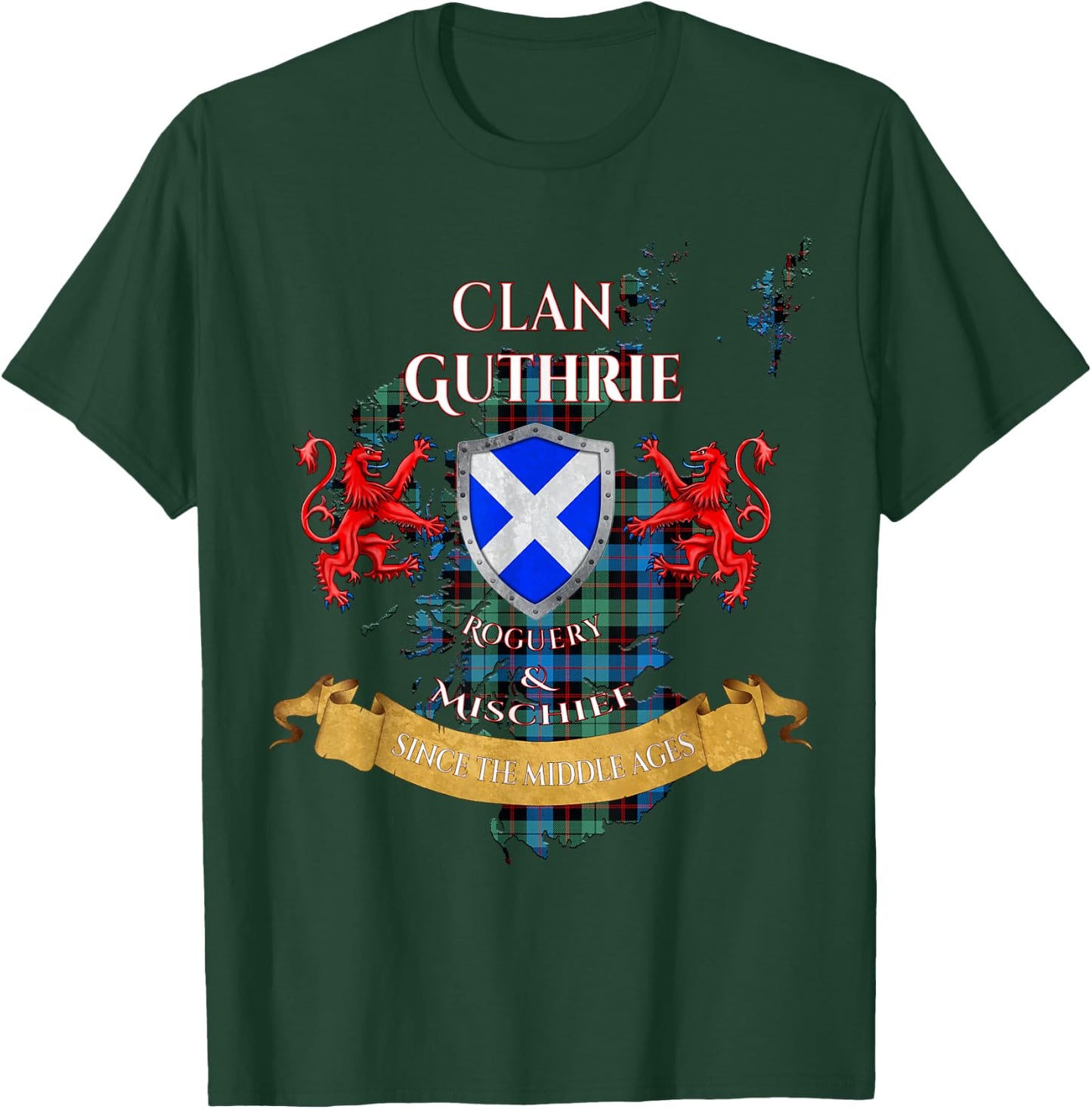 Guthrie Scottish Family Clan Middle Ages Mischief T-Shirt - T-Shirt | Forest