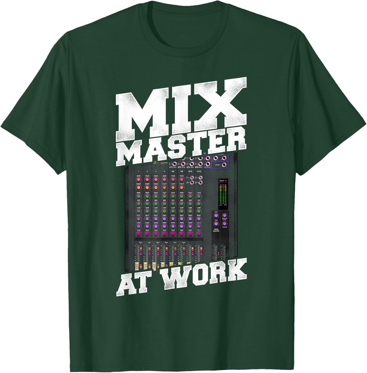 Mix Master - Audio Engineer Sound Engineer Mixing Board T-Shirt - T-Shirt | Forest