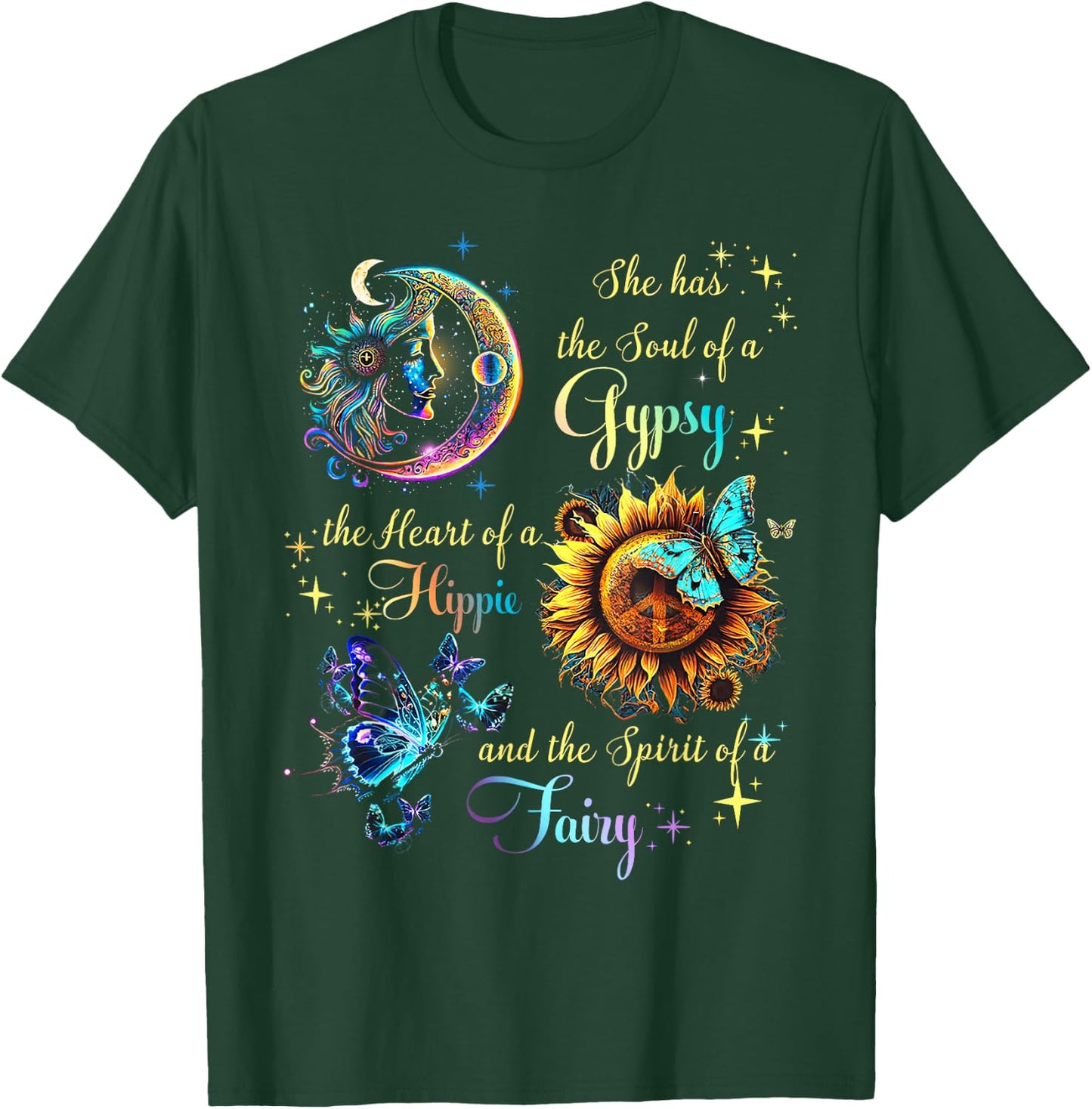 She Has She Soul Of A Gypsy The Heart Of A Hippie Fairy T-Shirt - T-Shirt | Forest