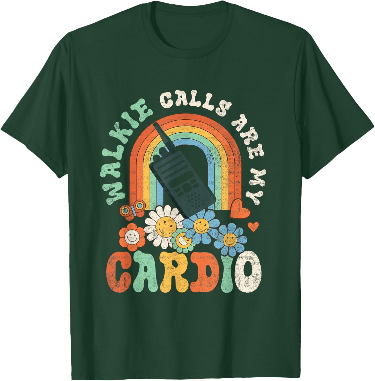 Walkie Calls Are My Cardio Special Education ABA SPED Groovy T-Shirt - T-Shirt | Forest