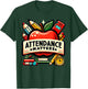 Attendance Matters Teacher Back to School Women T-Shirt - T-Shirt | Forest