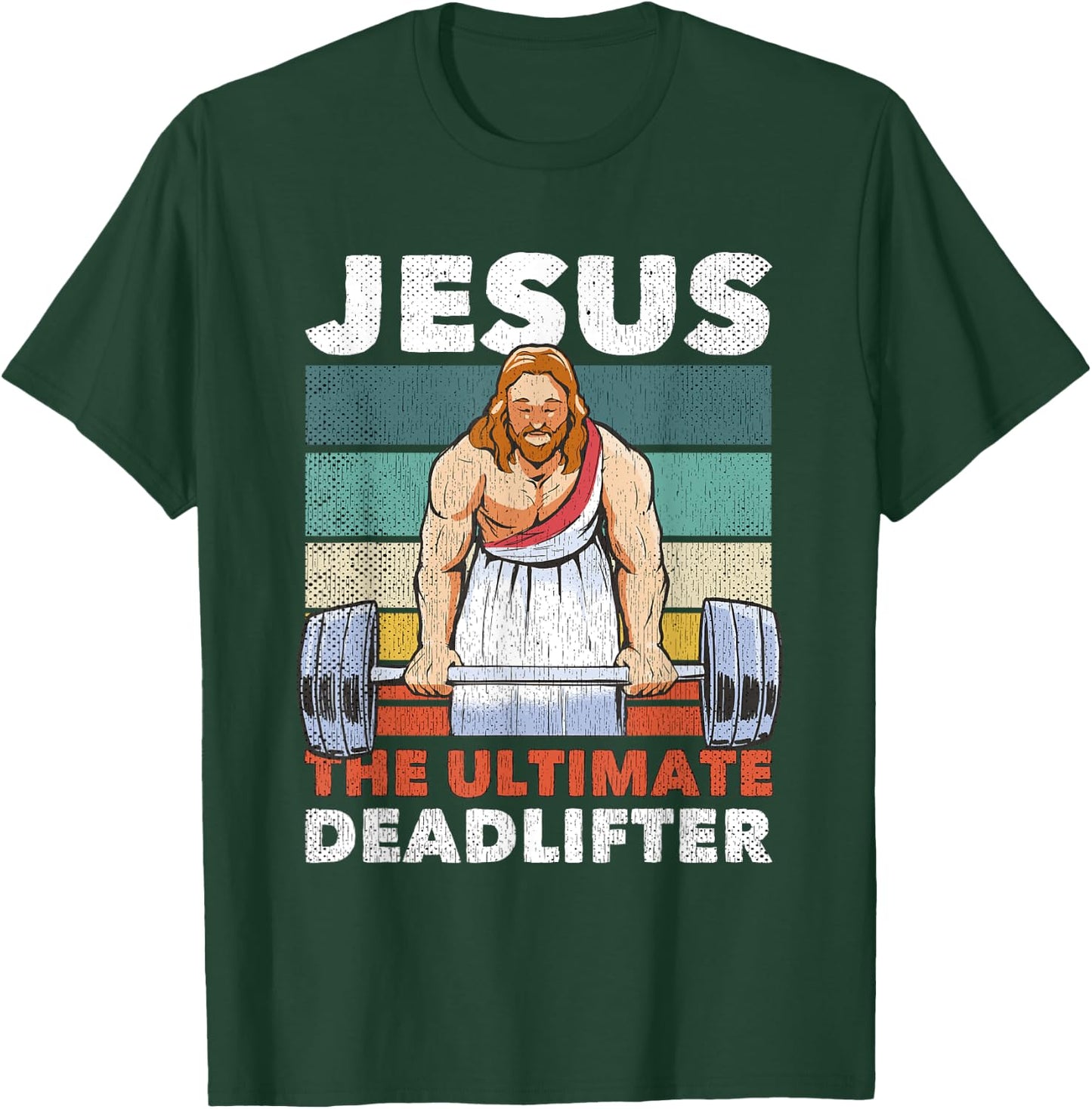 Jesus The Ultimate Deadlifter Gymbro Fitness Workout T-Shirt - T-Shirt | Forest