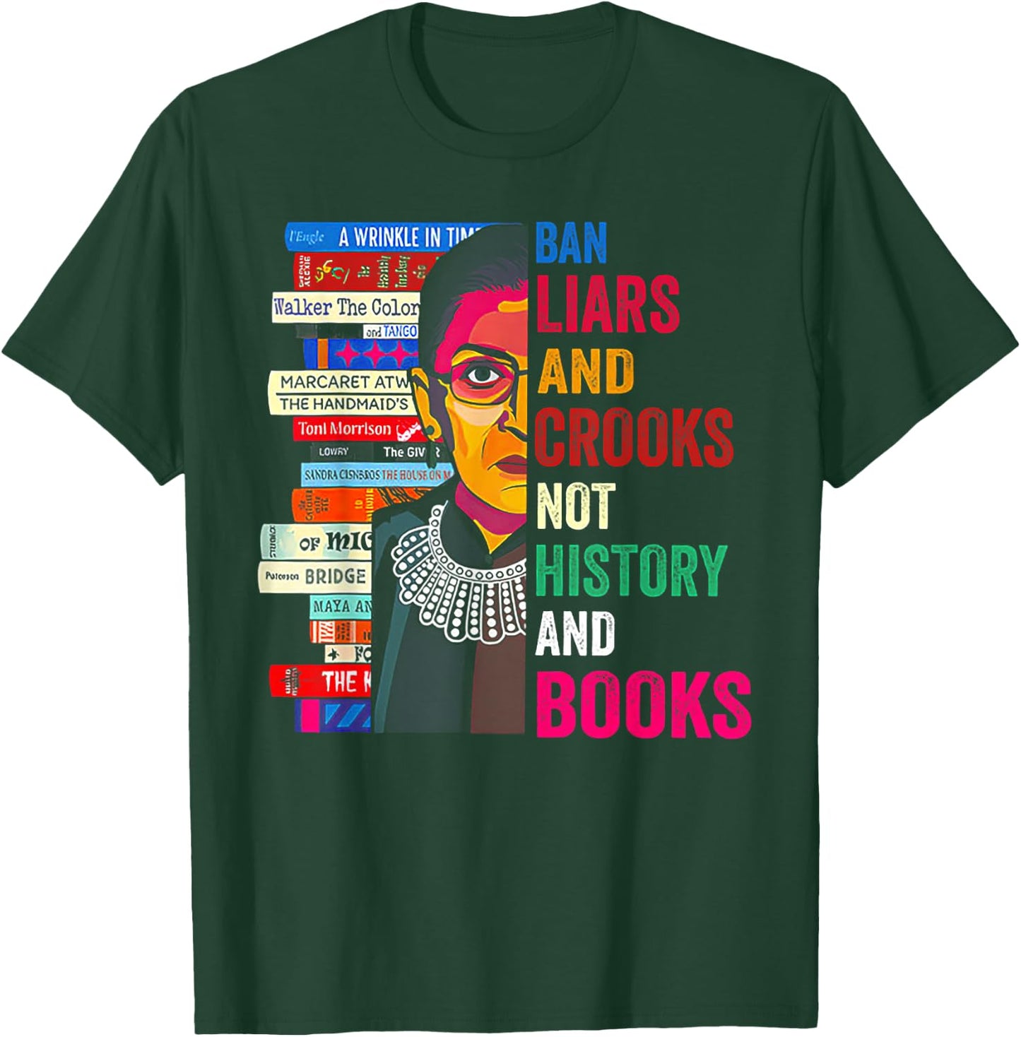Ban Liars And Crooks Not History And Books T-Shirt - T-Shirt | Forest