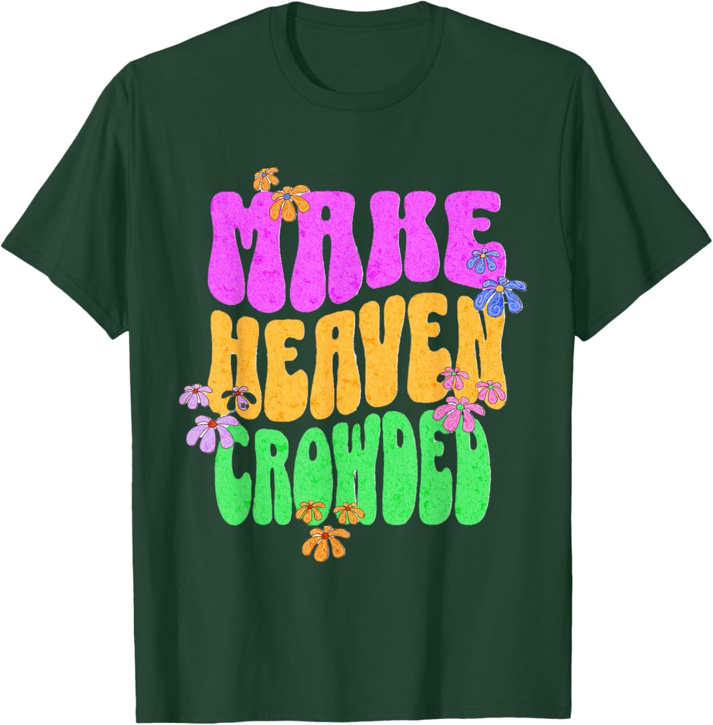 Retro Make Heaven Crowded Jesus Revolution Christian Faith T-Shirt - T-Shirt | Forest