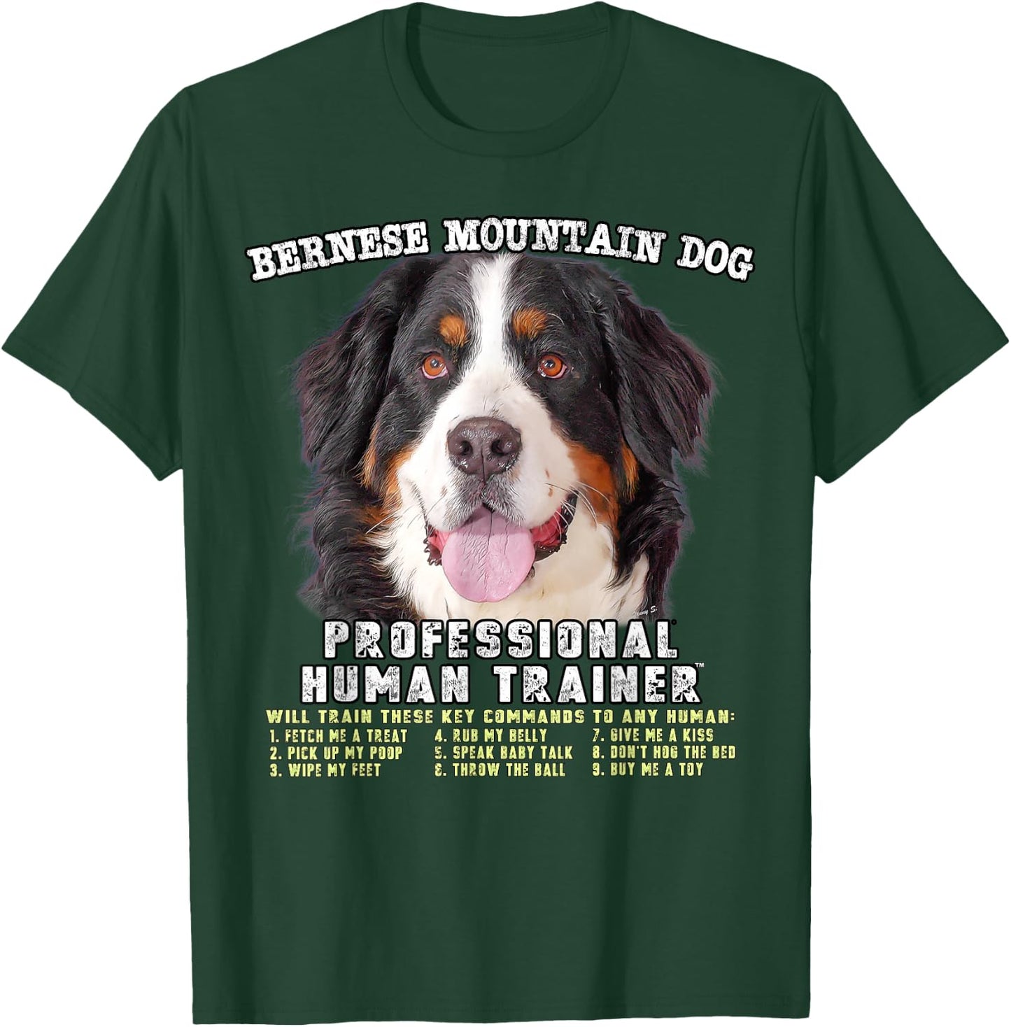 Bernese Mountain Dog Professional Human Trainer T-Shirt - T-Shirt | Forest