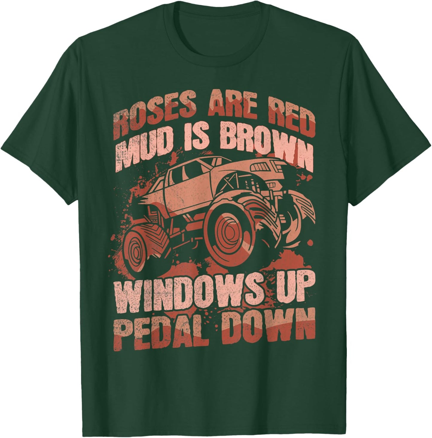 Mudding and Mud Bogging Design for a Mudding Lover T-Shirt - T-Shirt | Forest